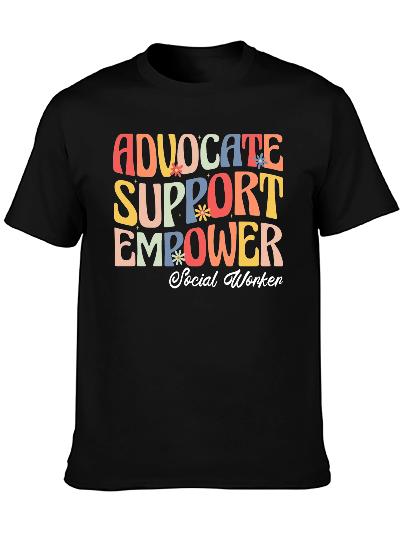 Advocate Support Empower Social Worker T-Shirt