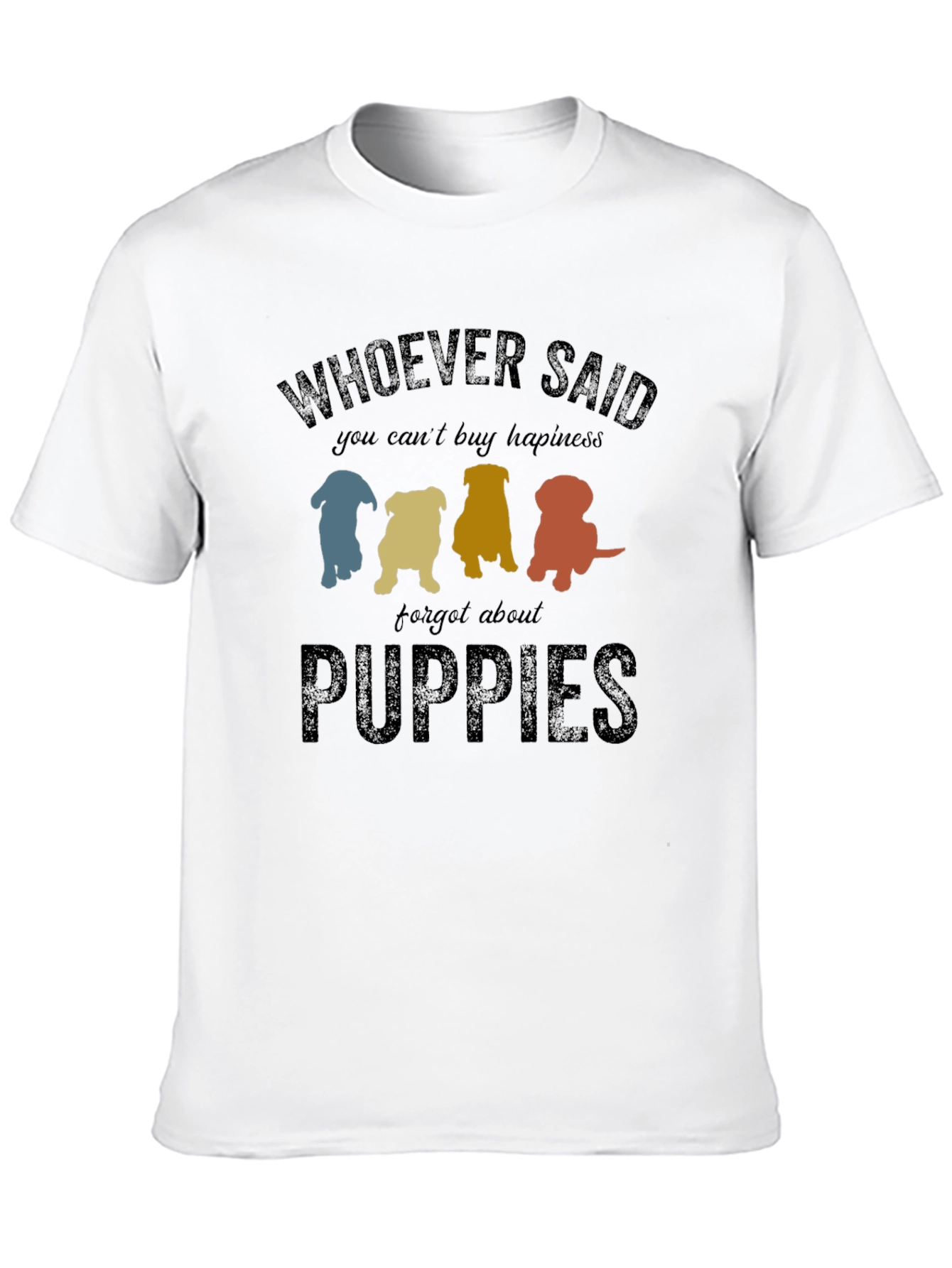 Puppies Make Happiness - Graphic Tee