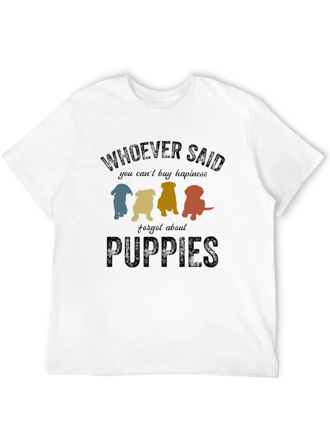 Puppies Make Happiness - Graphic Tee
