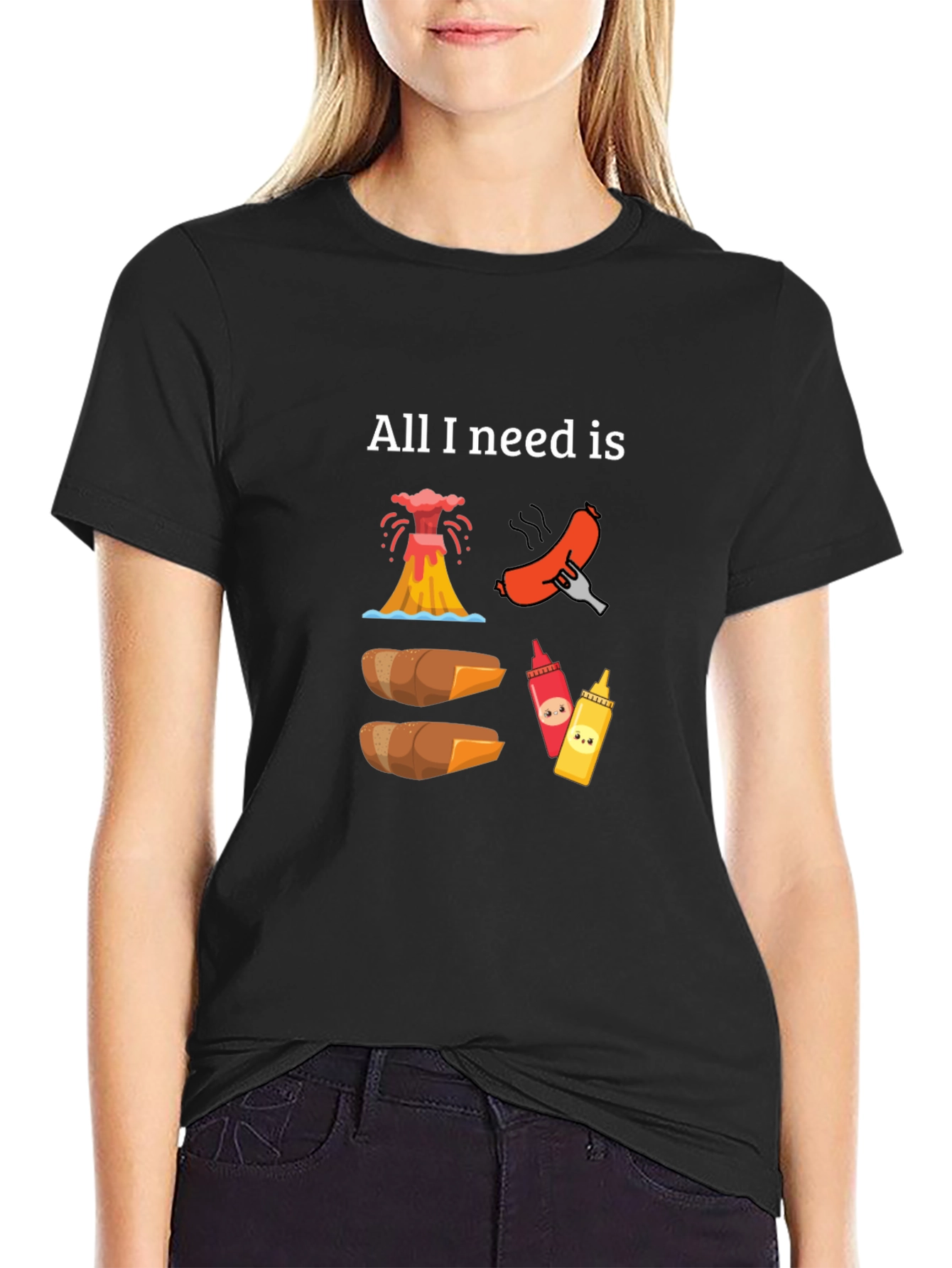 All I Need is Volcano Hot Dogs T-Shirt