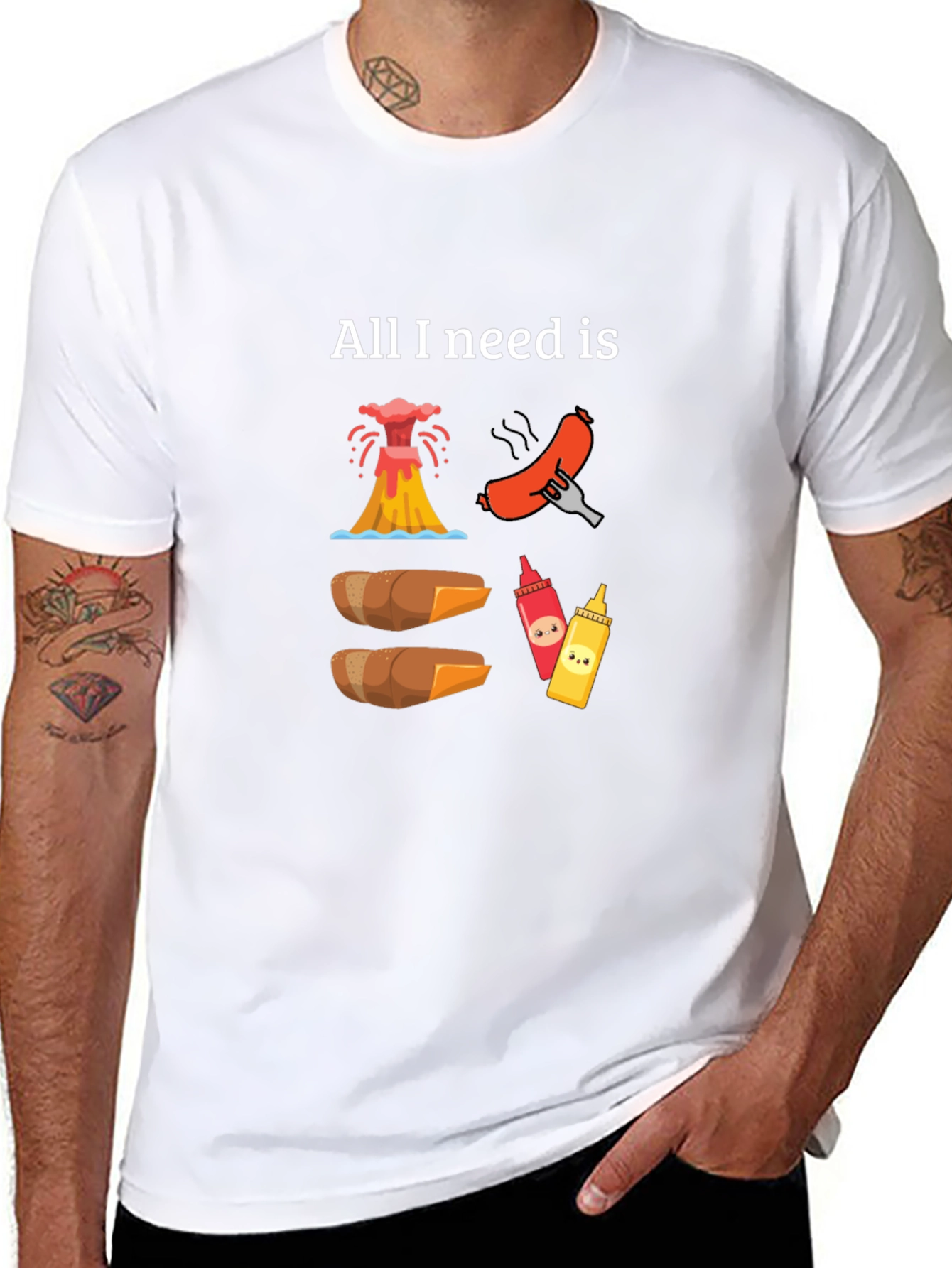 All I Need is Volcano Hot Dogs T-Shirt