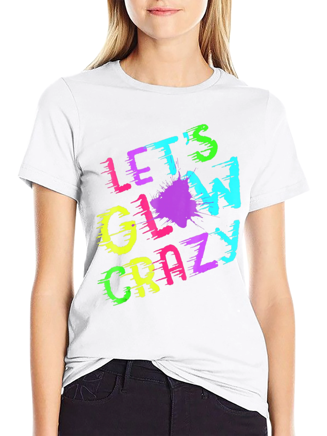 Lets Glow Crazy T-Shirt - Neon Print
