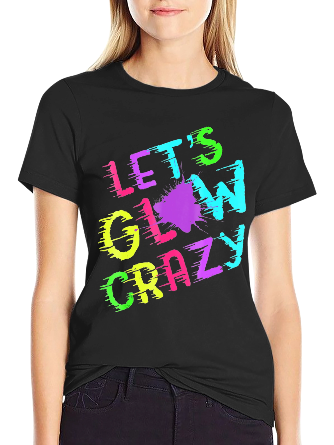 Lets Glow Crazy T-Shirt - Neon Print