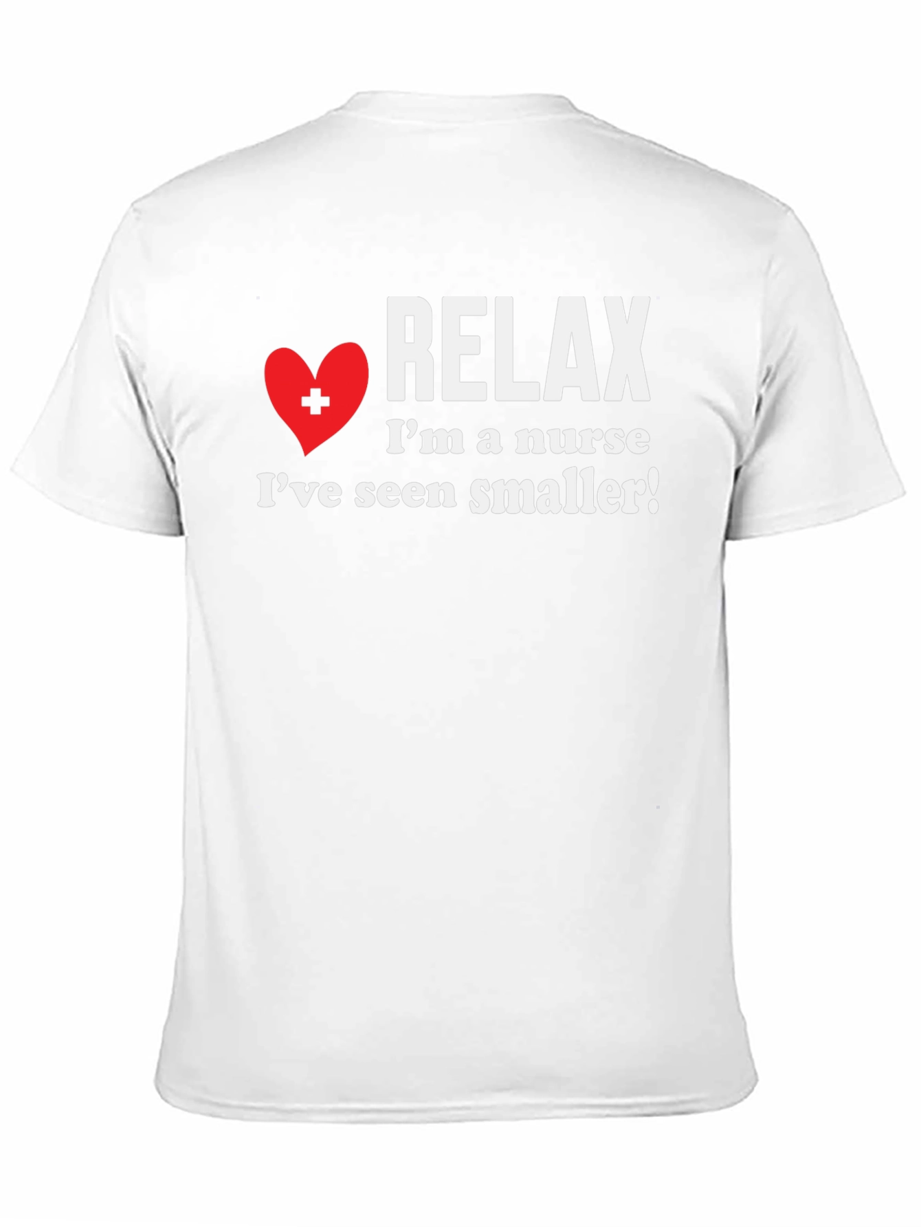 Relax Im a Nurse T-Shirt