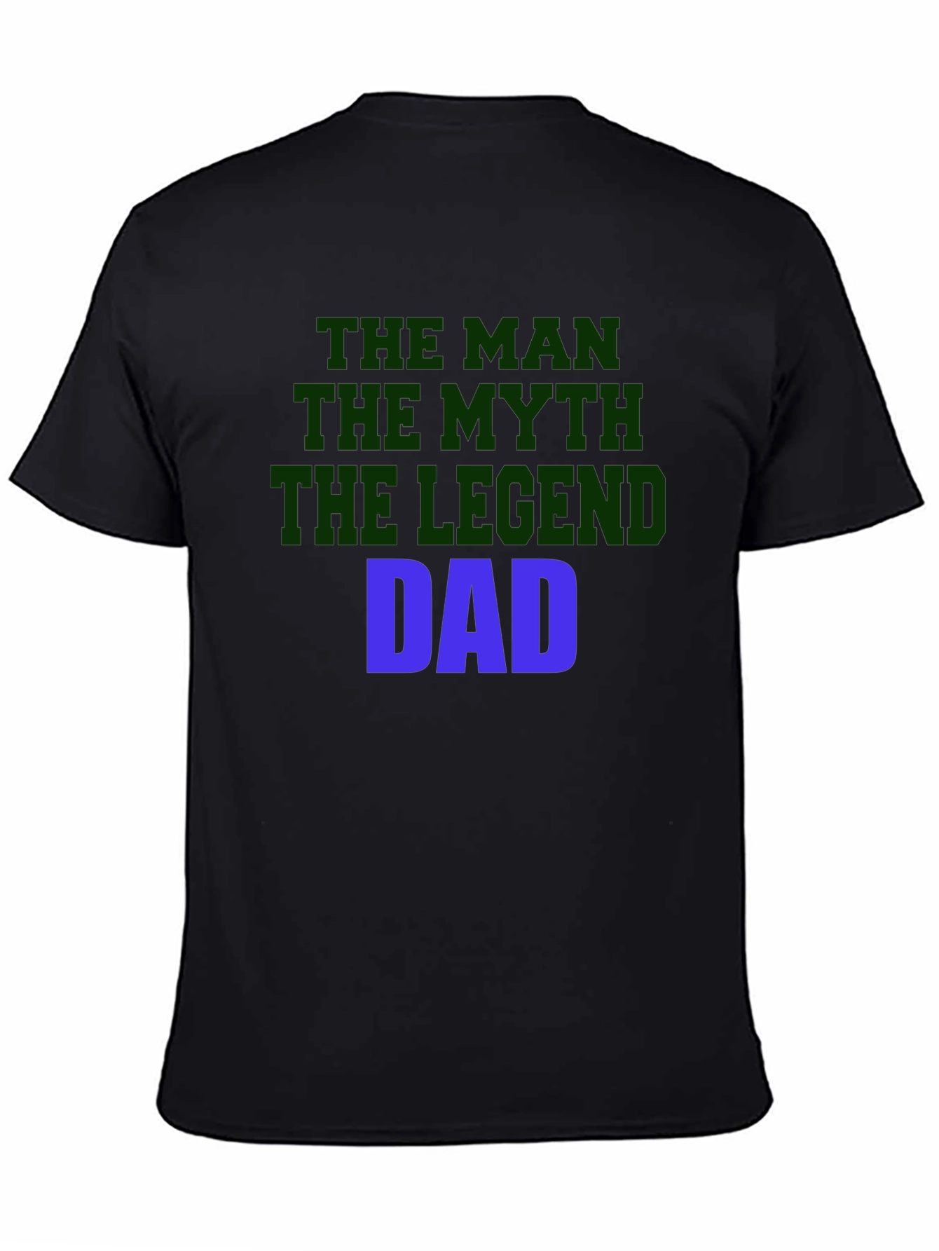The Man The Myth Dad T-Shirt
