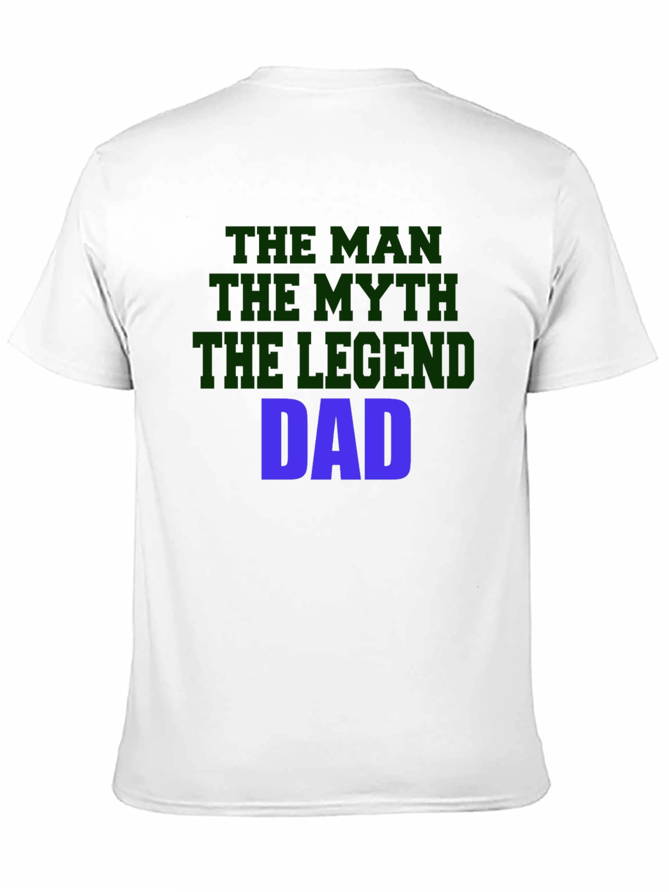 The Man The Myth Dad T-Shirt