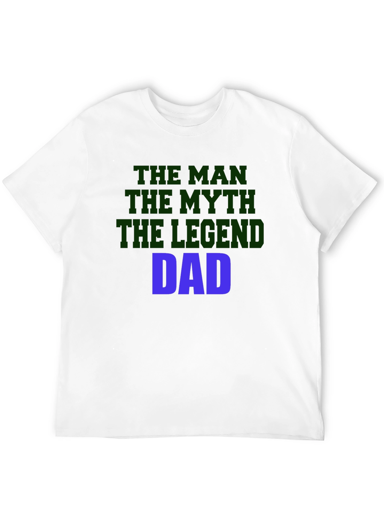 The Man The Myth Dad T-Shirt