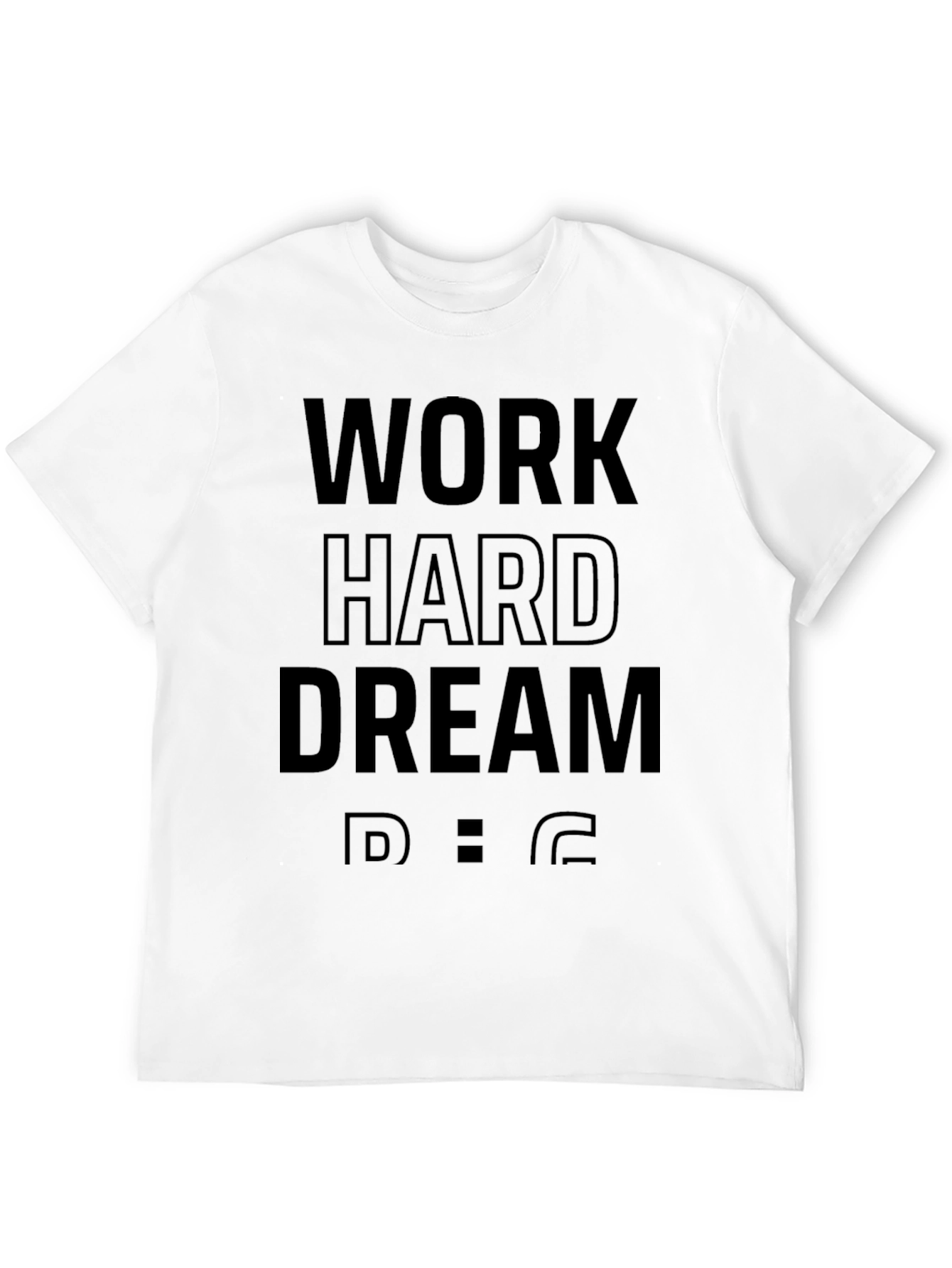 Work Hard Dream Big Mens Black T-Shirt