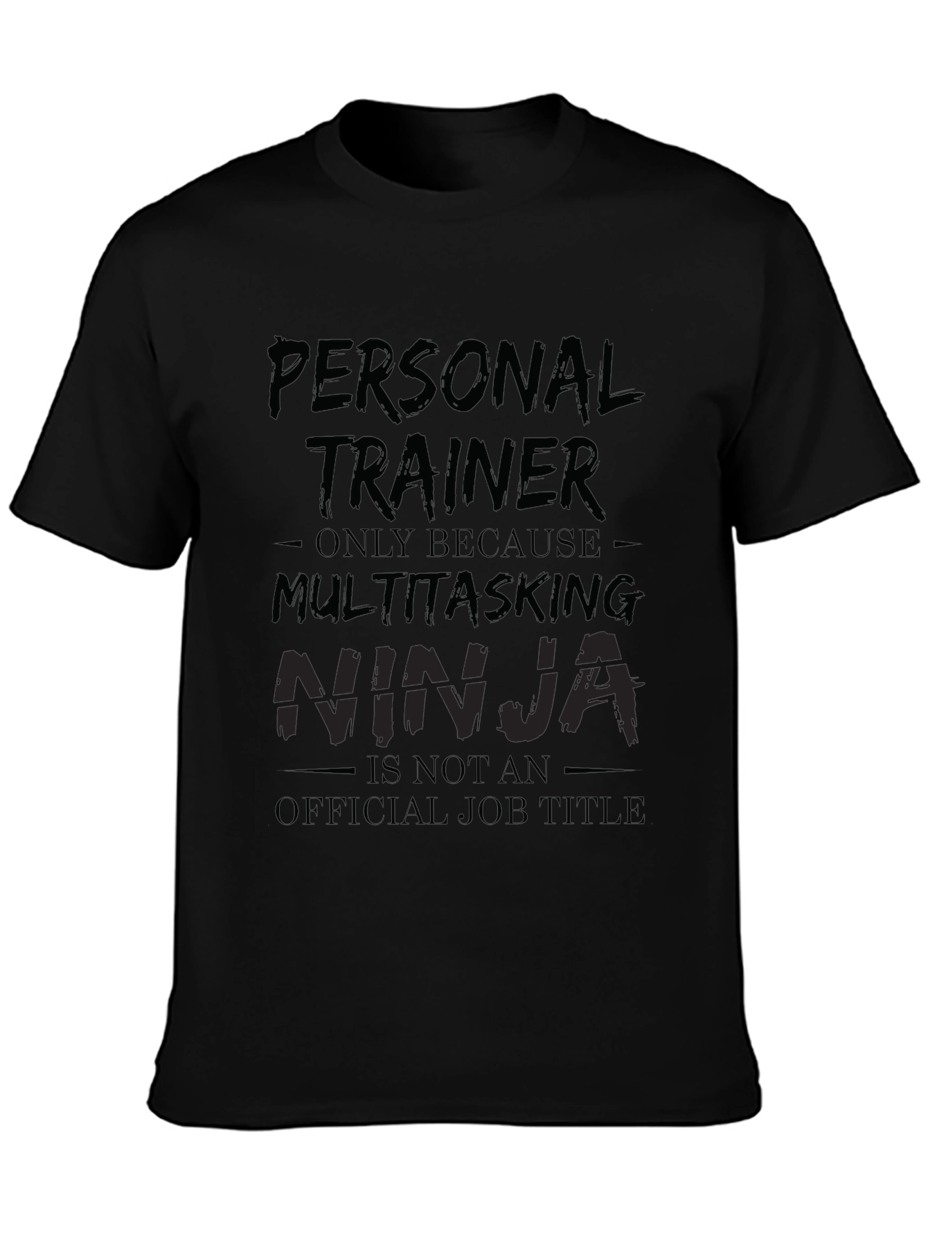 Personal Trainer Multitasking Ninja Funny T-Shirt