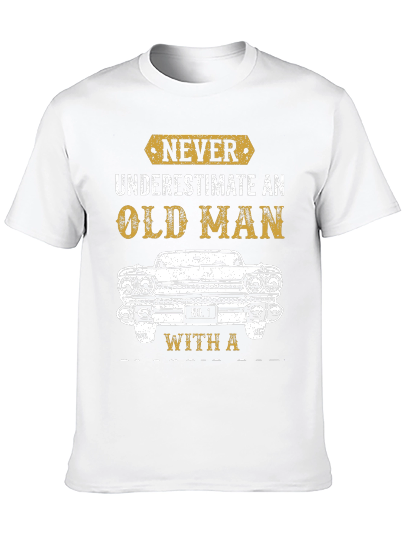 Never Underestimate Old Man With Car T-Shirt