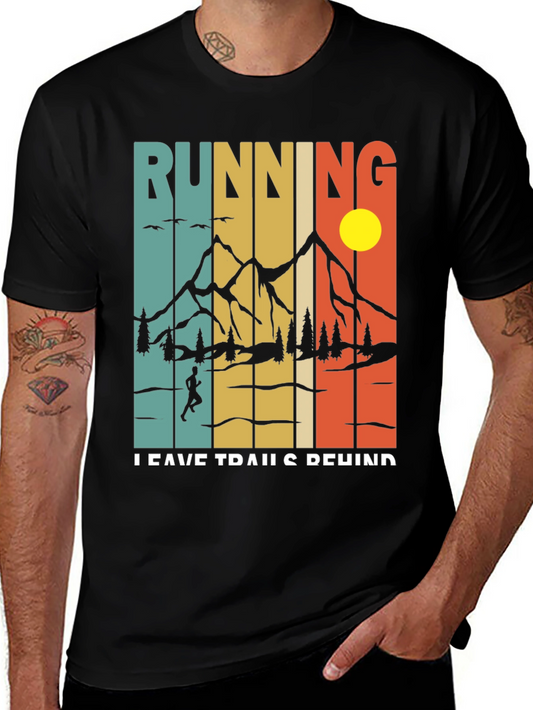 Running Leave Trails Behind Graphic Tee