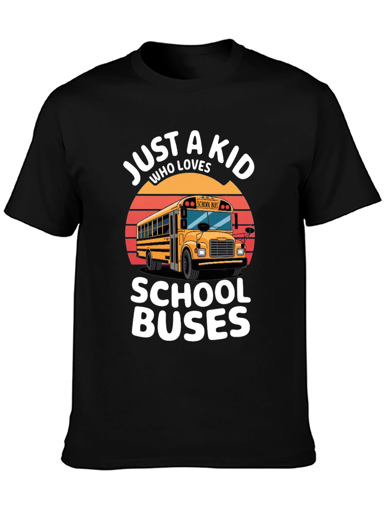 Just A Kid Who Loves School Buses T-Shirt