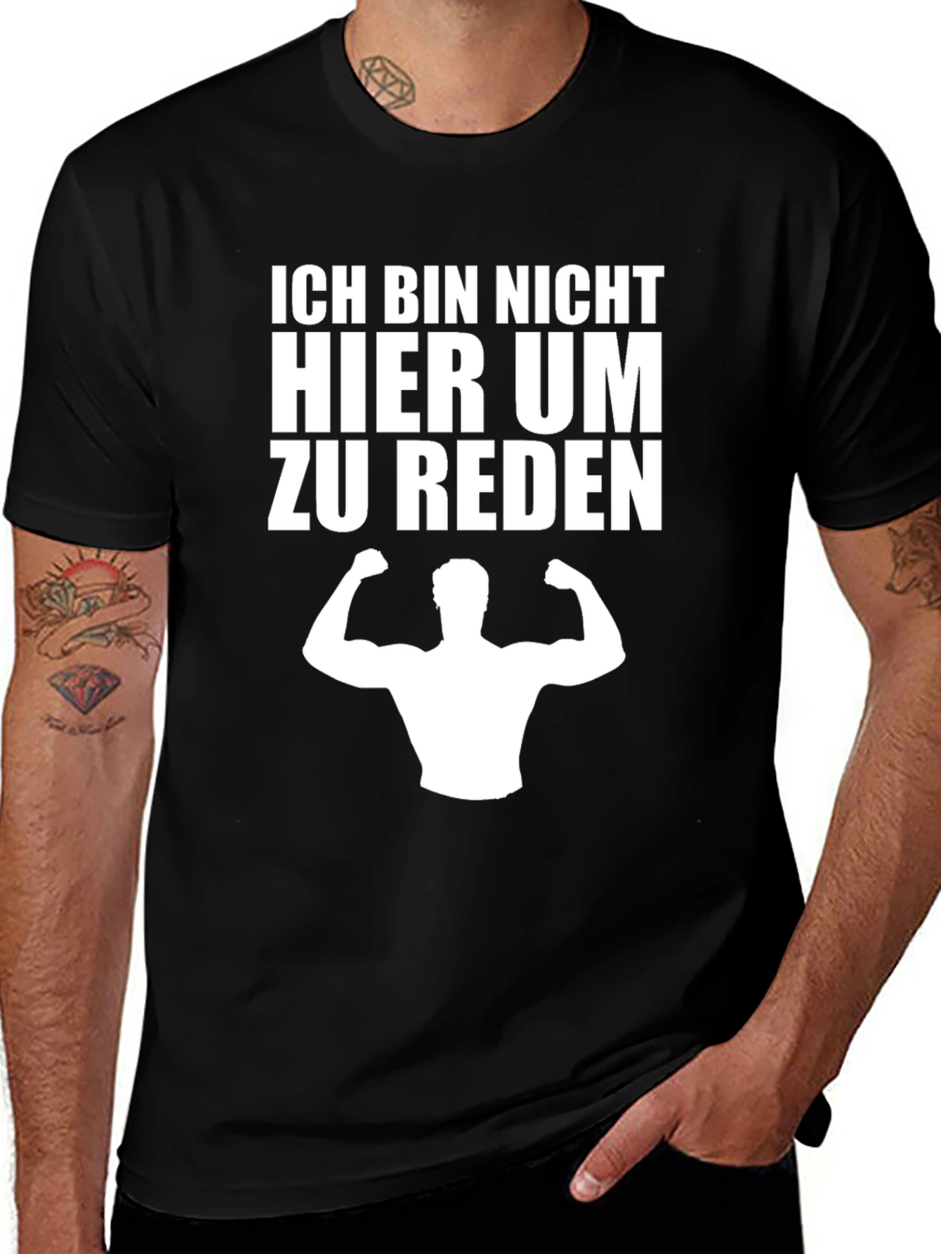 Ich Bin Nicht Hier Um Zu Reden T-Shirt