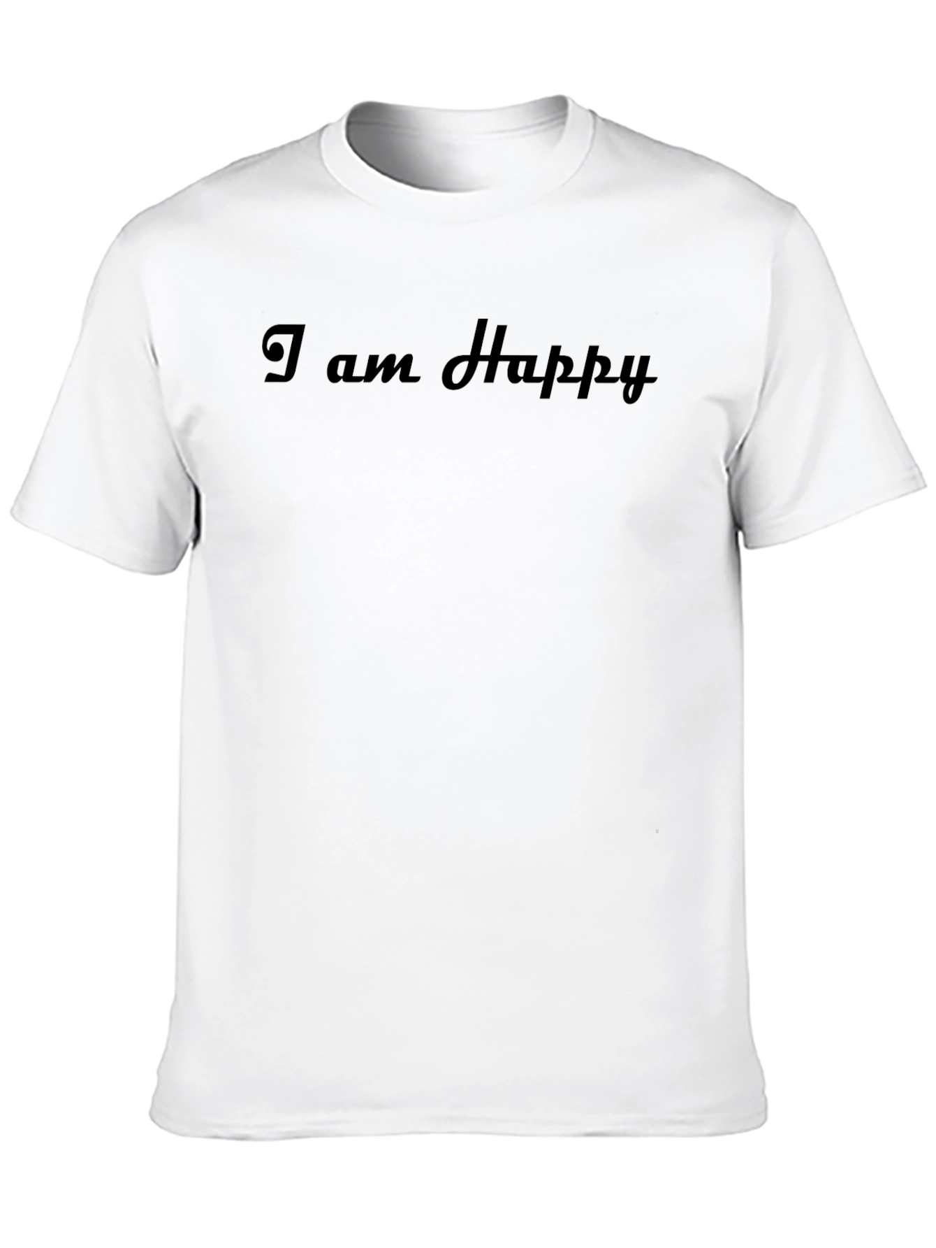 I am Happy Black T-Shirt