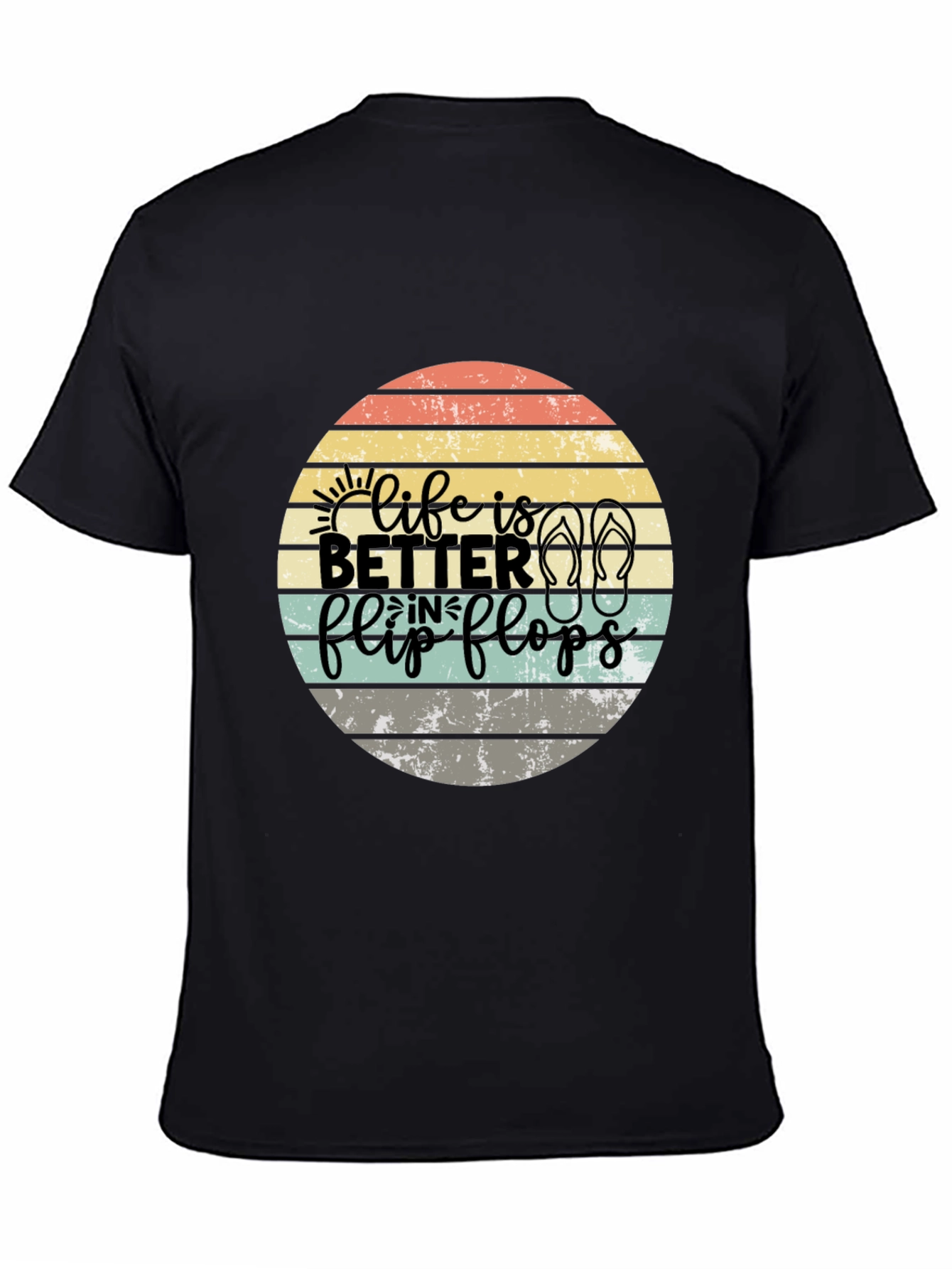 Life Is Better In Flip Flops T-Shirt