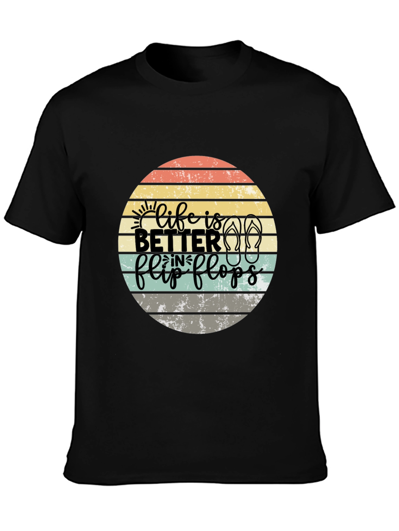 Life Is Better In Flip Flops T-Shirt