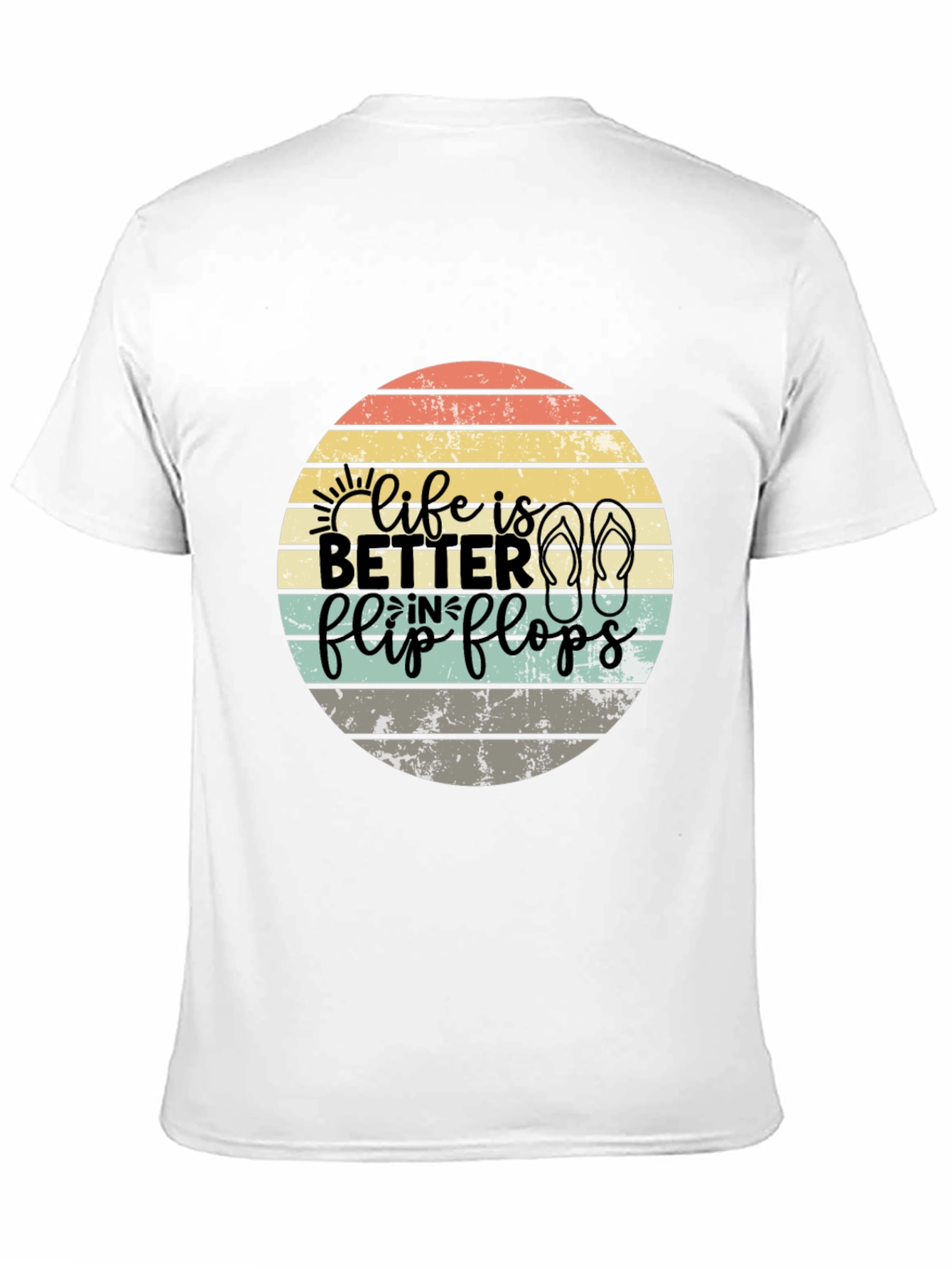 Life Is Better In Flip Flops T-Shirt