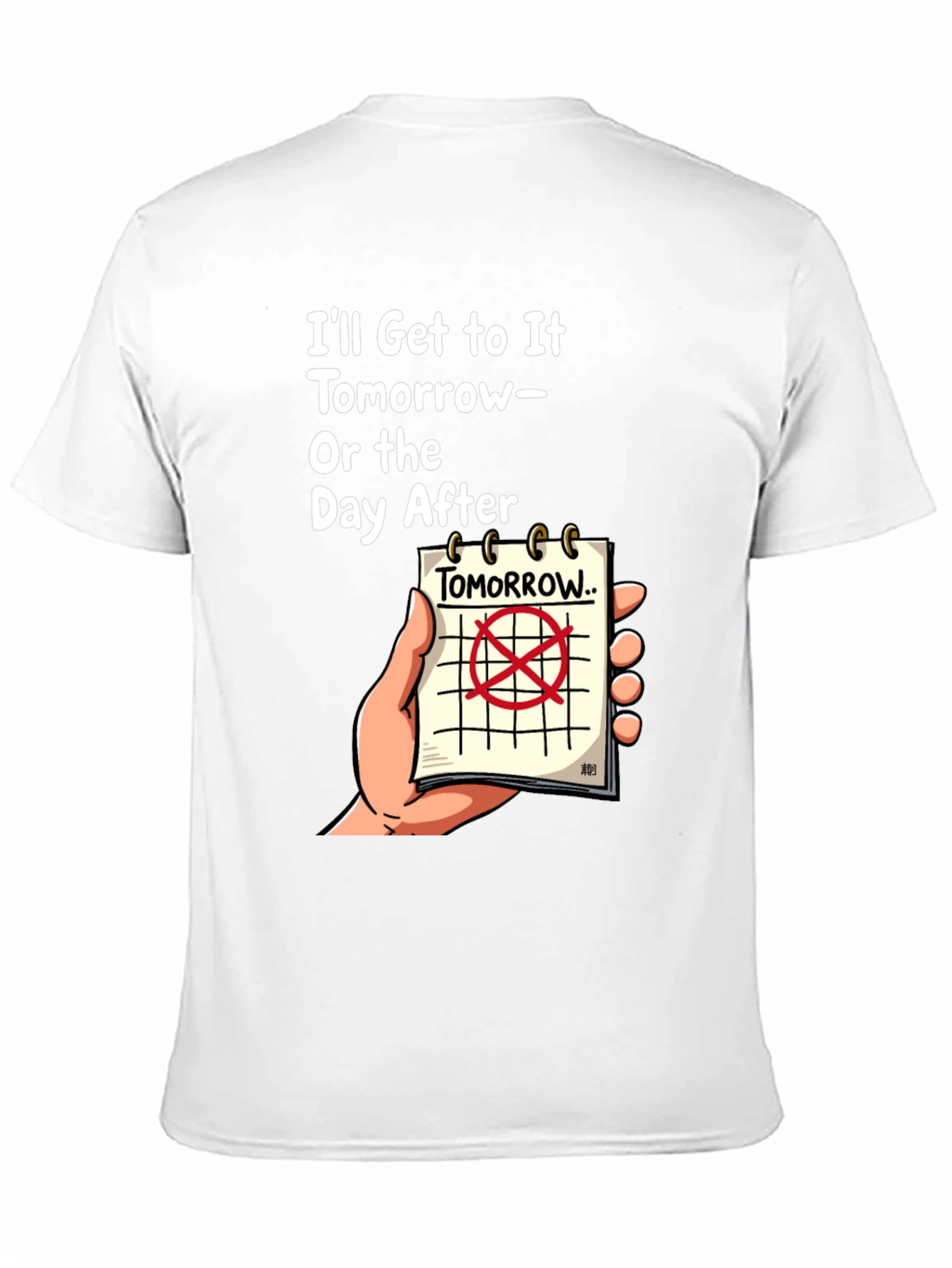 Tomorrow or the Day After T-Shirt