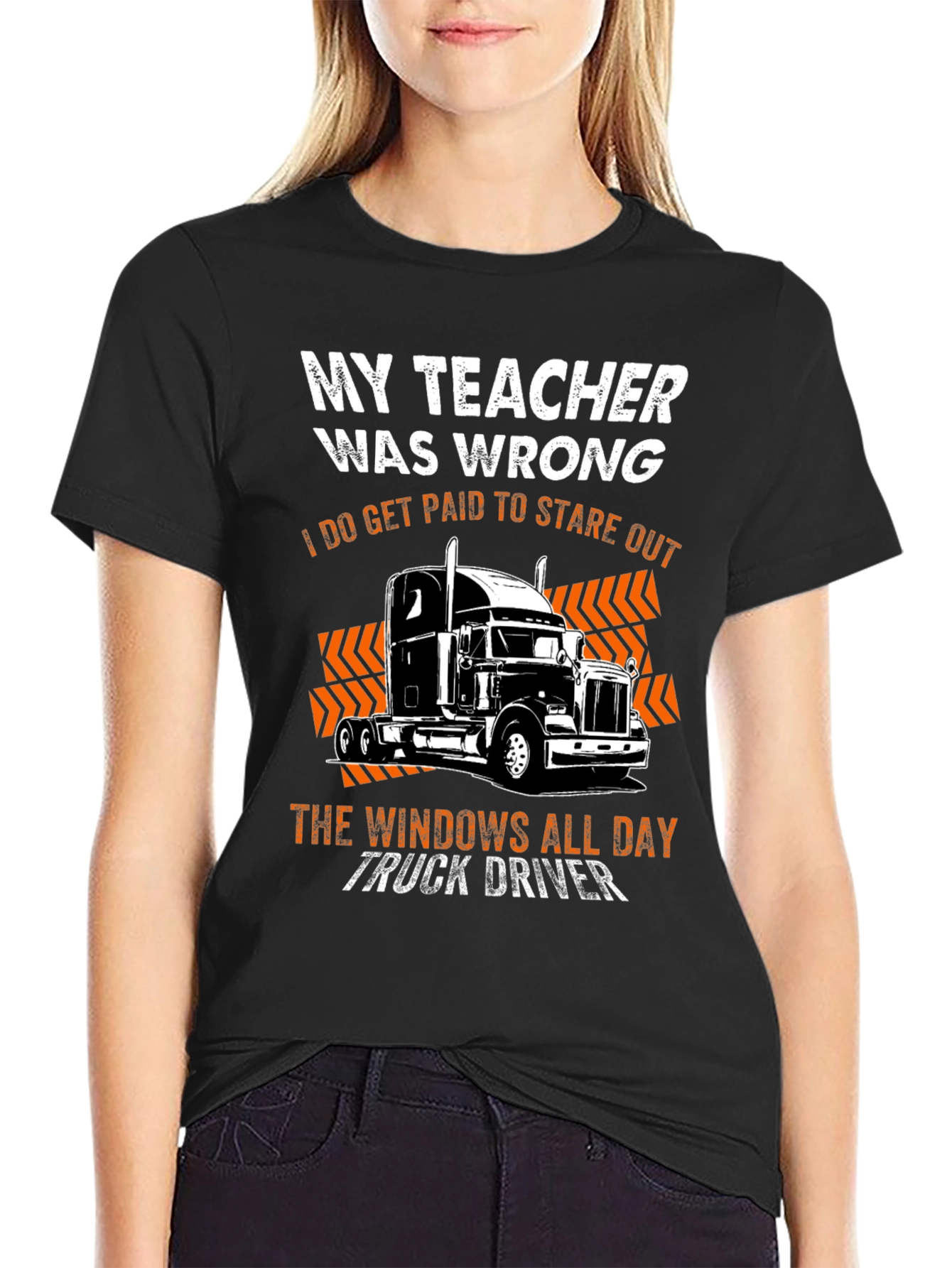 My Teacher Was Wrong Trucker T-Shirt