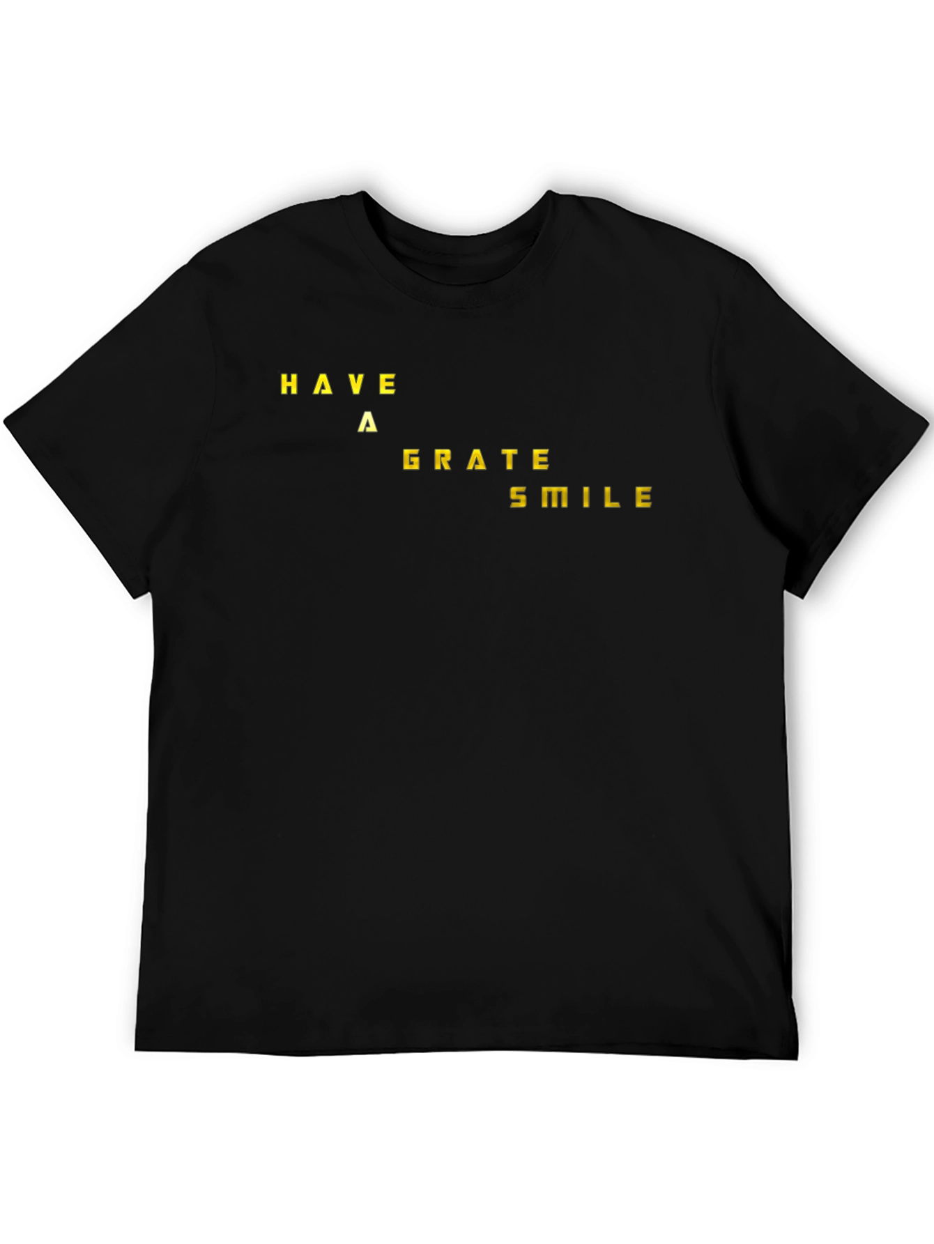 Have A Grate Smile Graphic T-Shirt