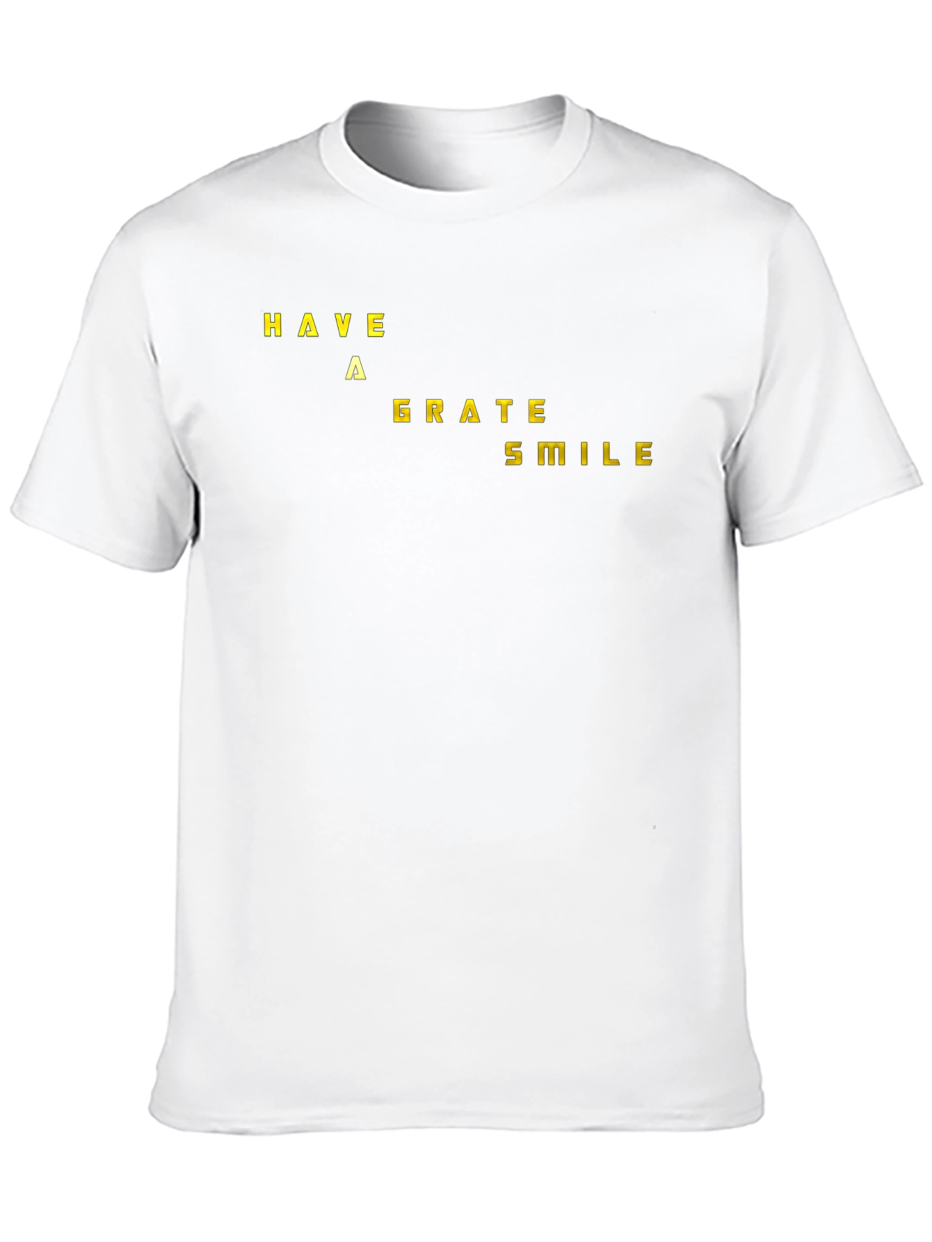 Have A Grate Smile Graphic T-Shirt