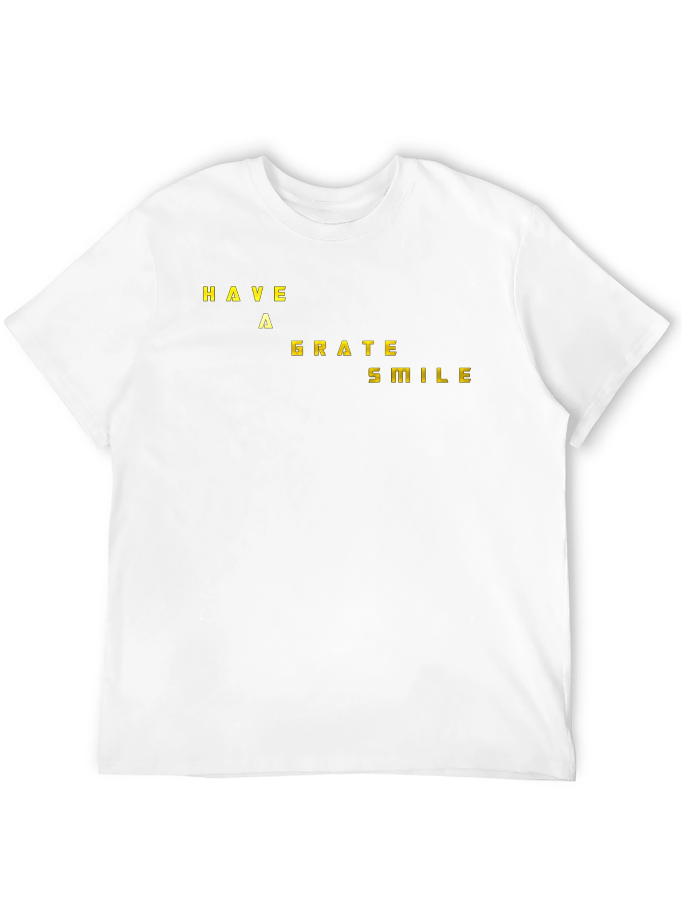 Have A Grate Smile Graphic T-Shirt
