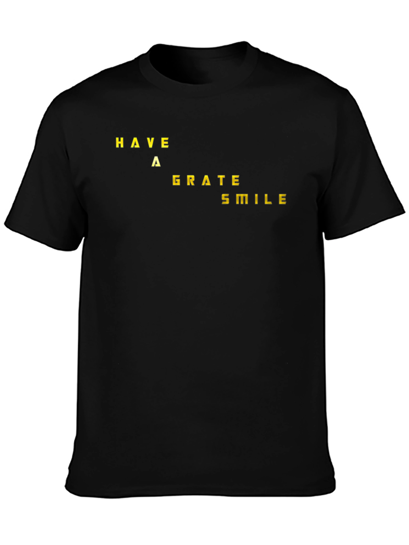 Have A Grate Smile Graphic T-Shirt