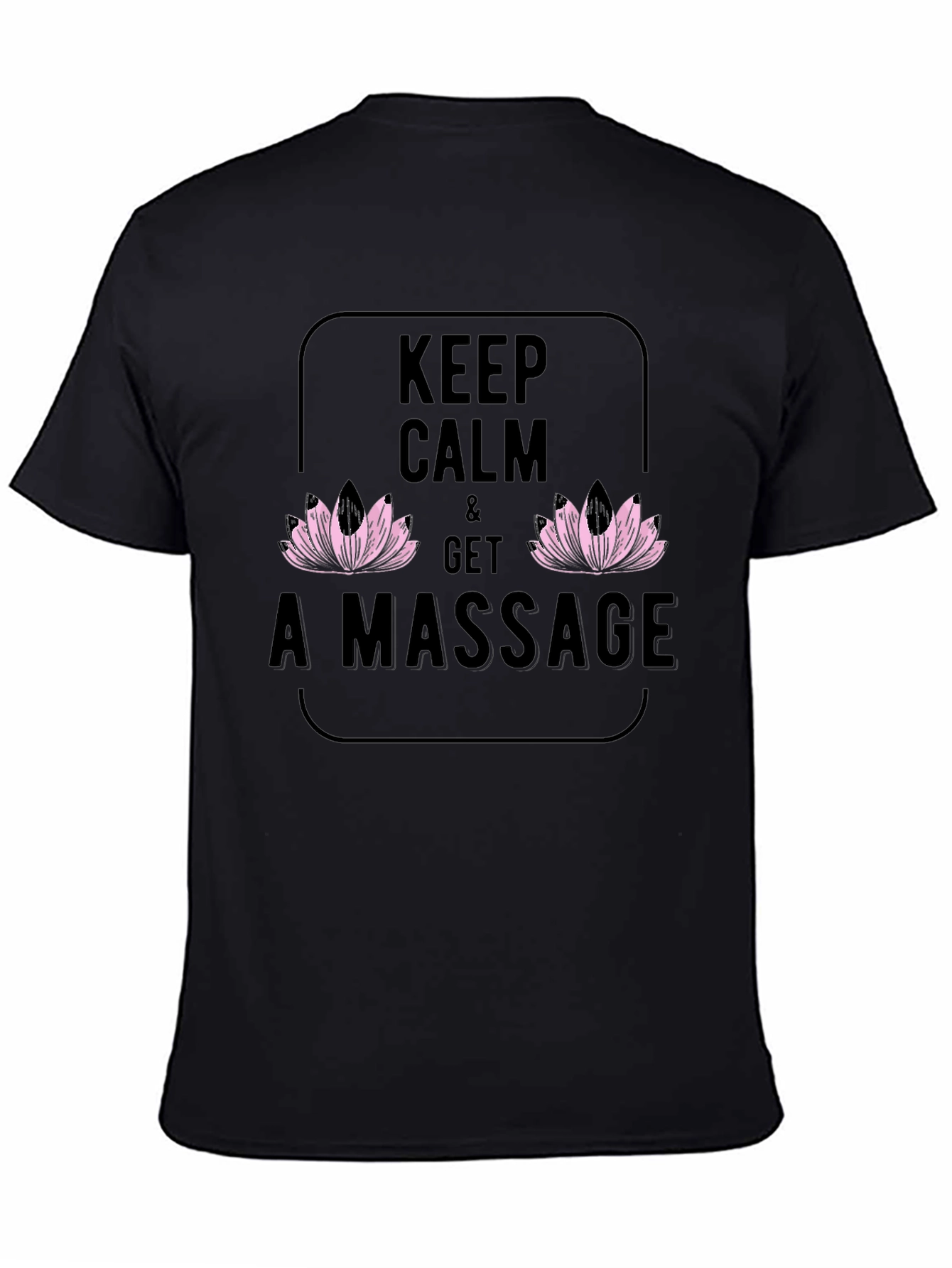 Keep Calm & Get A Massage T-Shirt