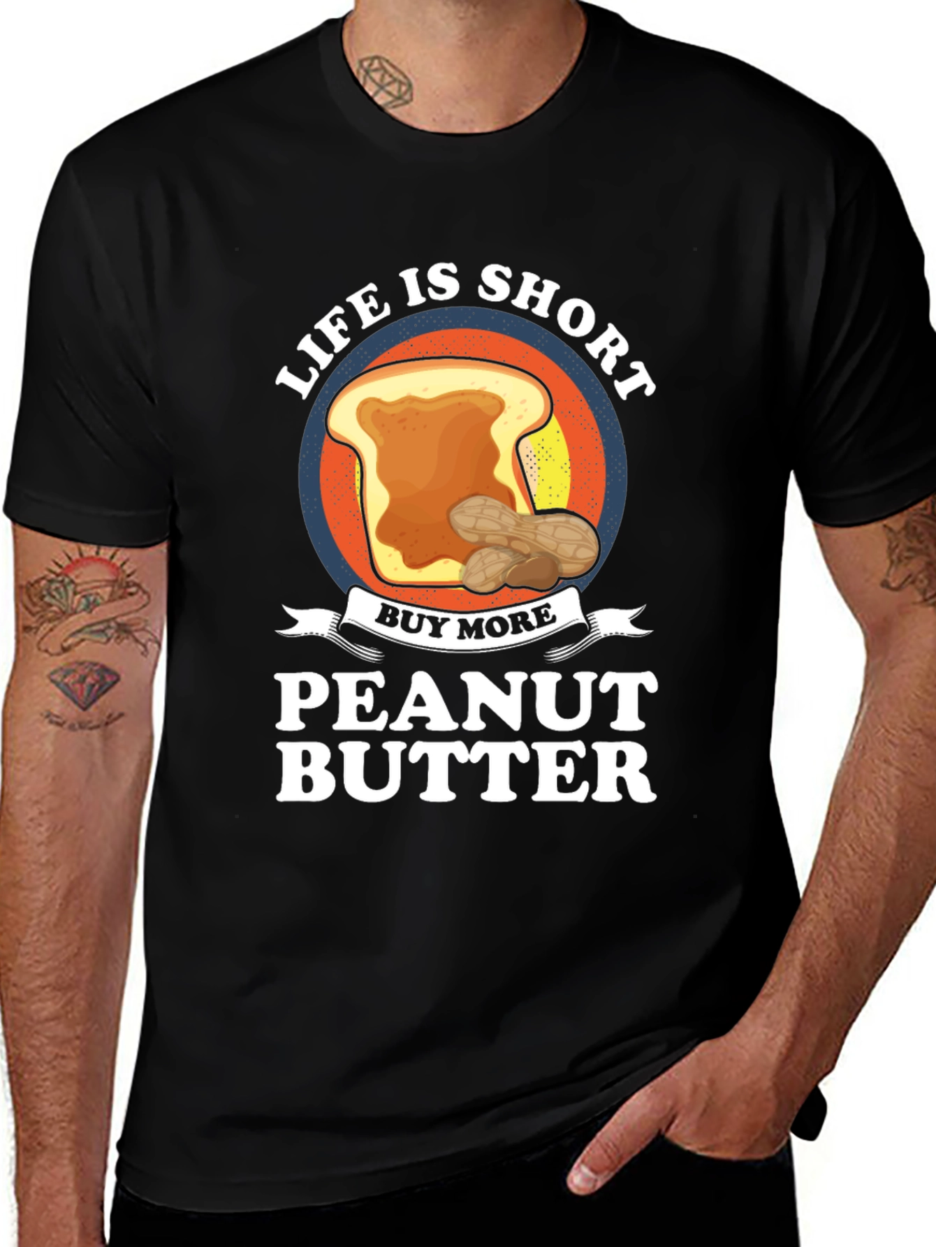 Life is Short Buy Peanut Butter T-Shirt