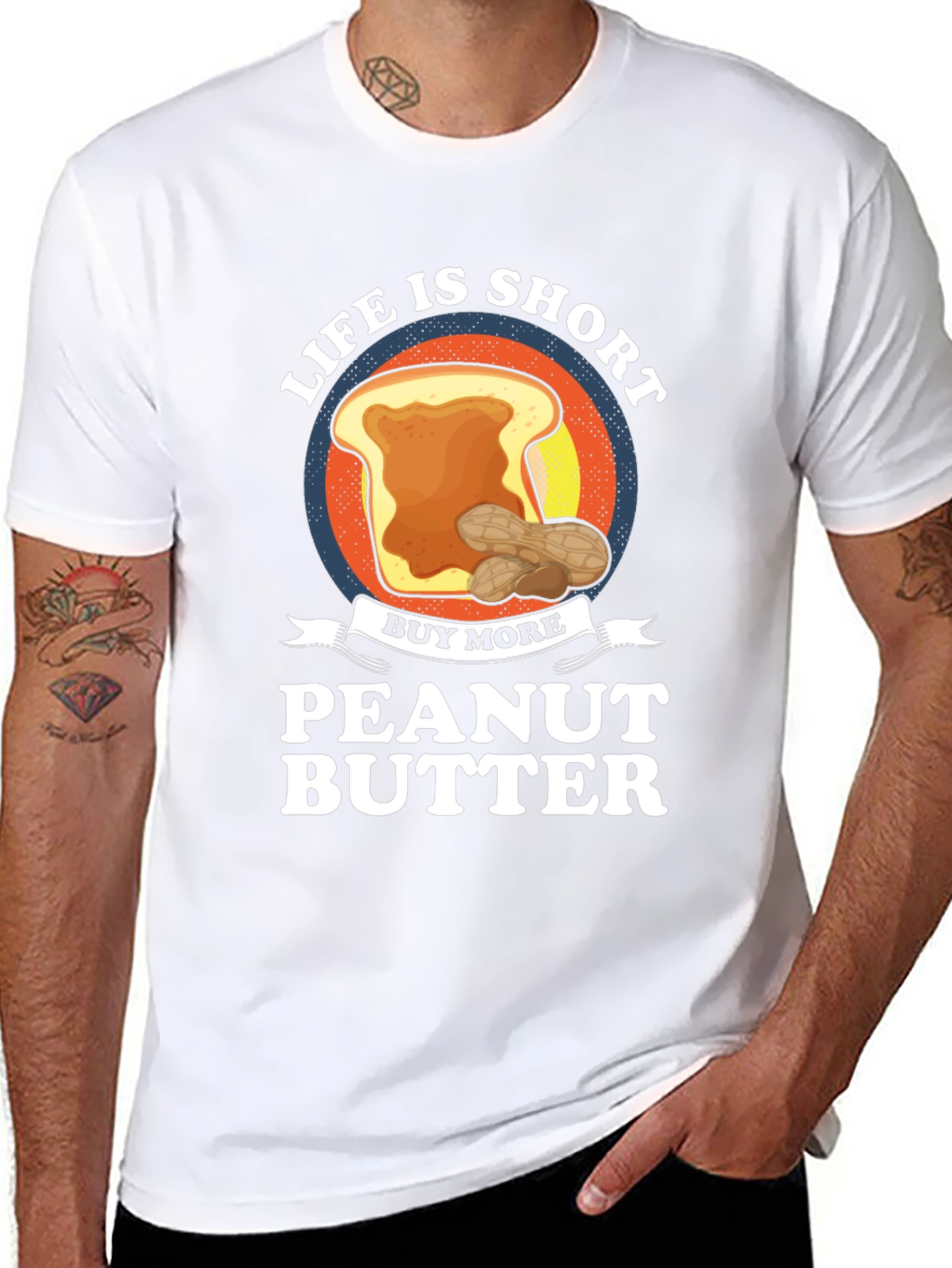 Life is Short Buy Peanut Butter T-Shirt