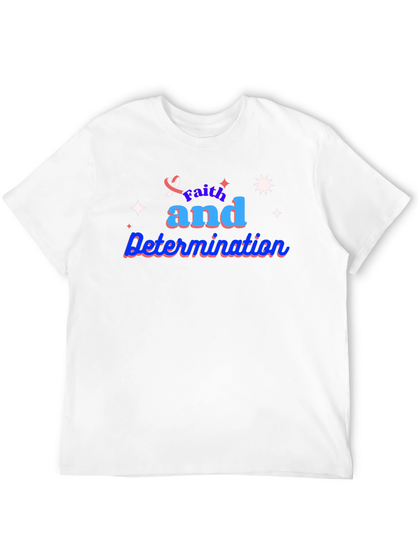 Faith & Determination T-Shirt