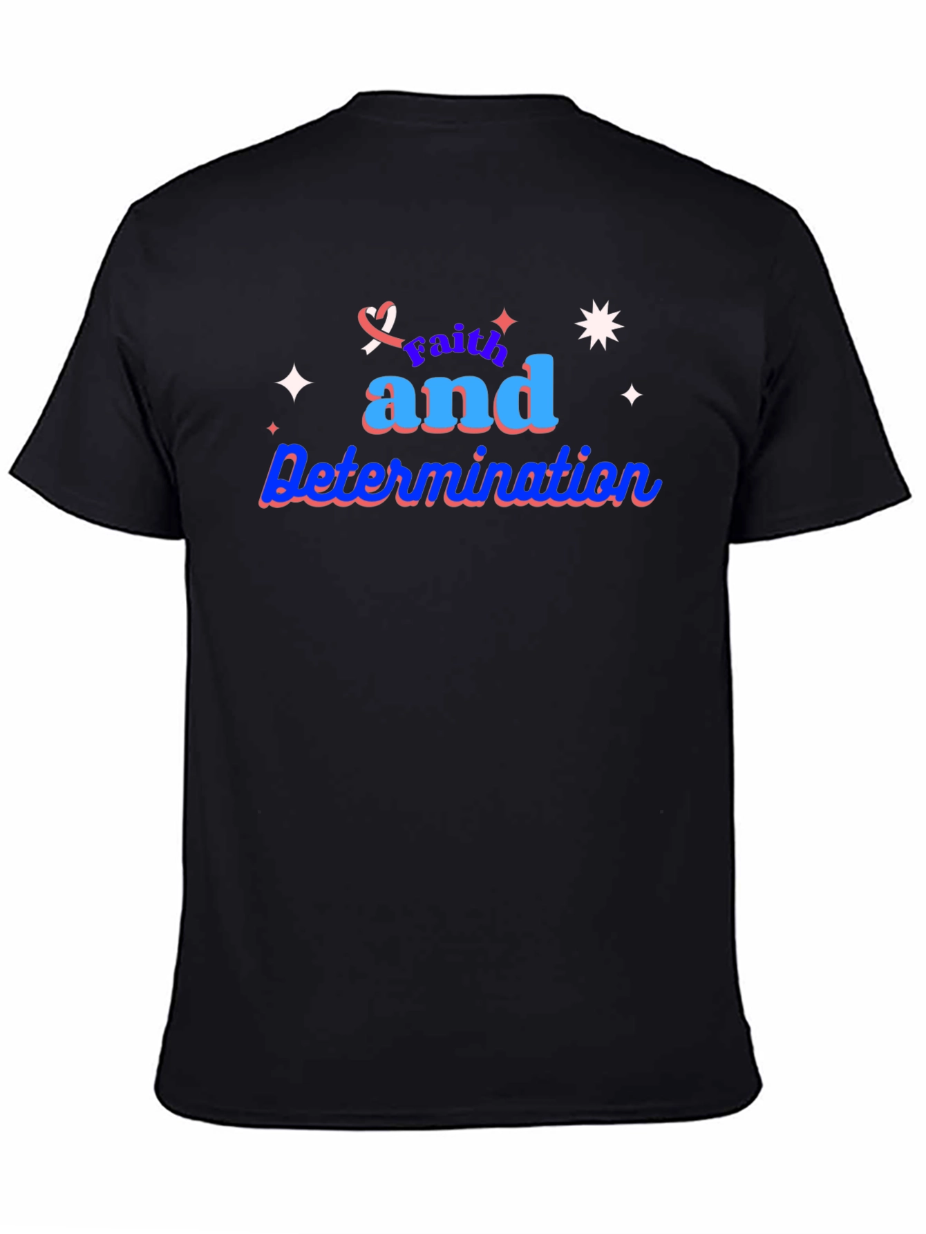 Faith & Determination T-Shirt