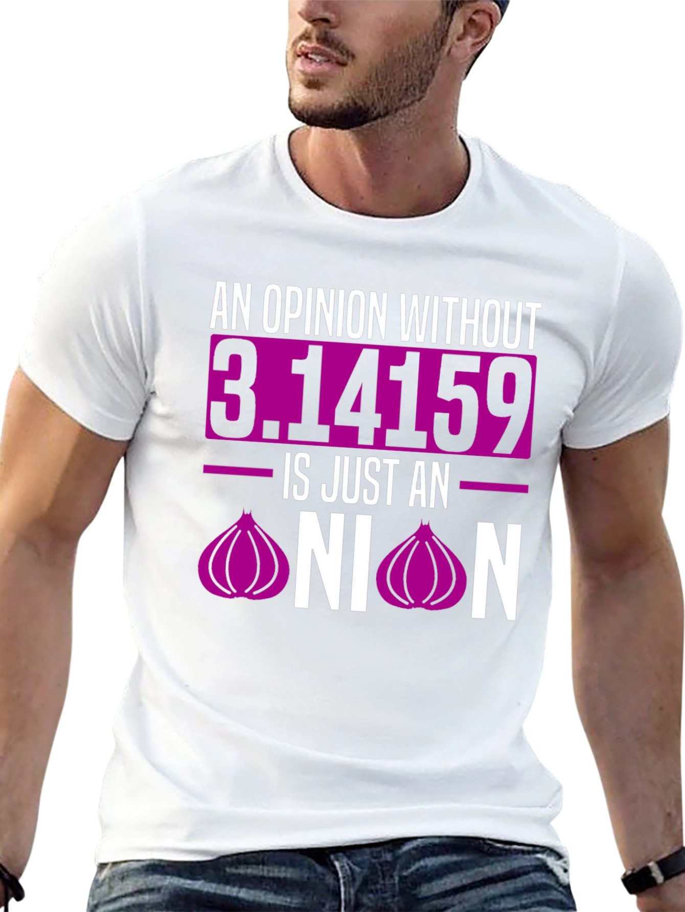 Opinion Without Pi T-Shirt