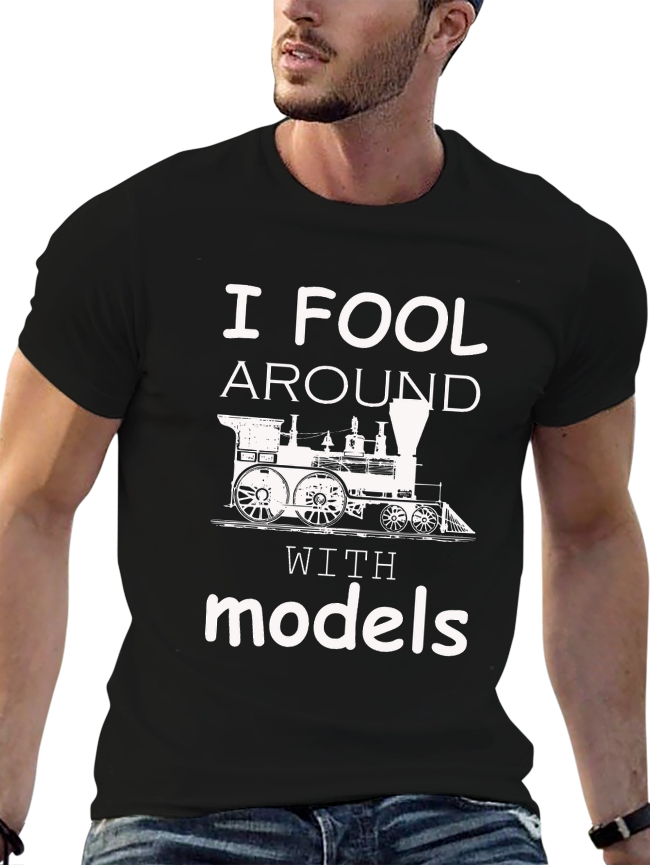 I Fool Around with Models T-Shirt