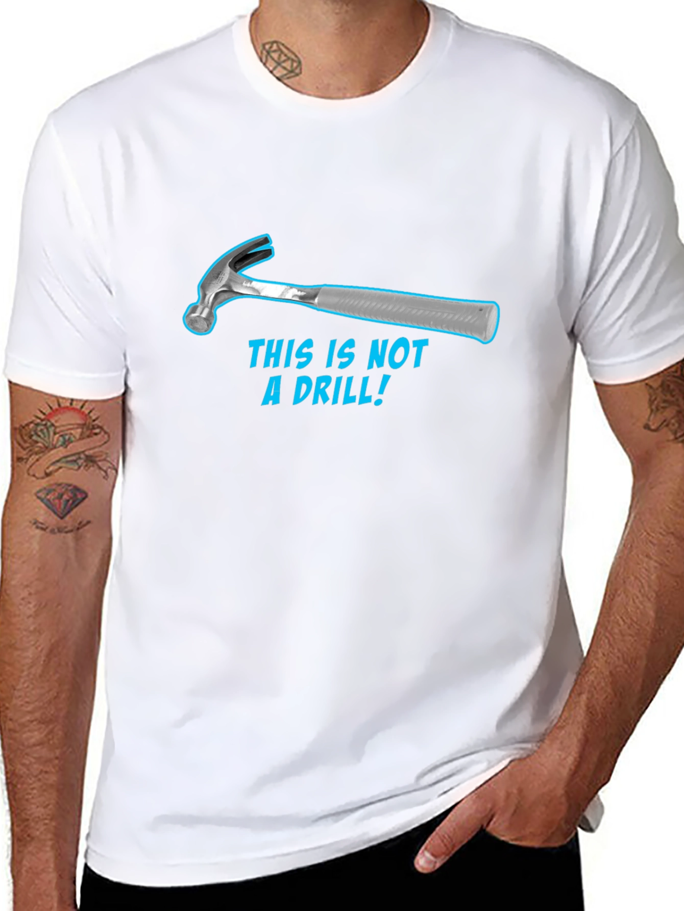 Humorous Hammer T-Shirt: This Is Not a Drill!
