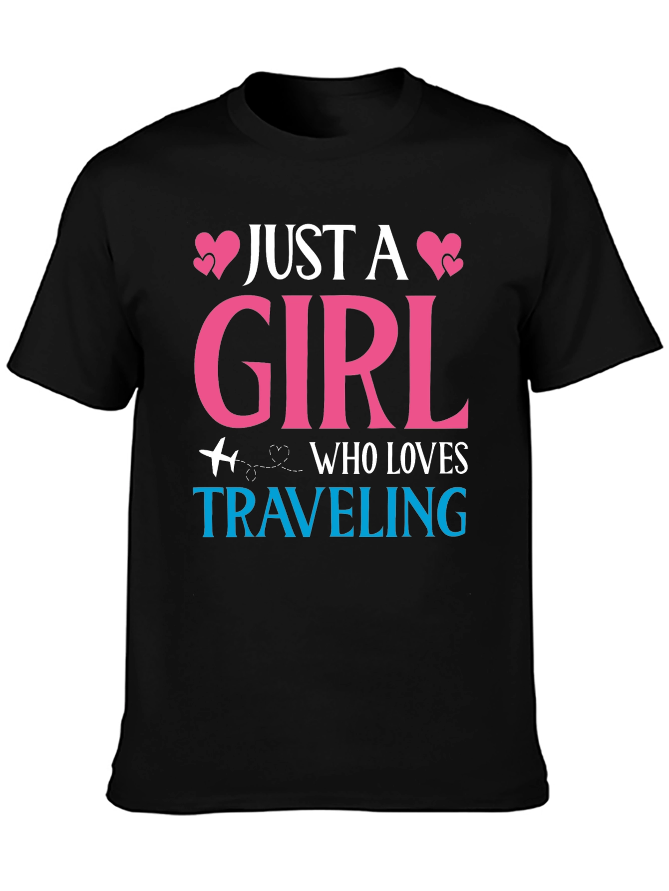 Just a Girl Who Loves Traveling T-Shirt