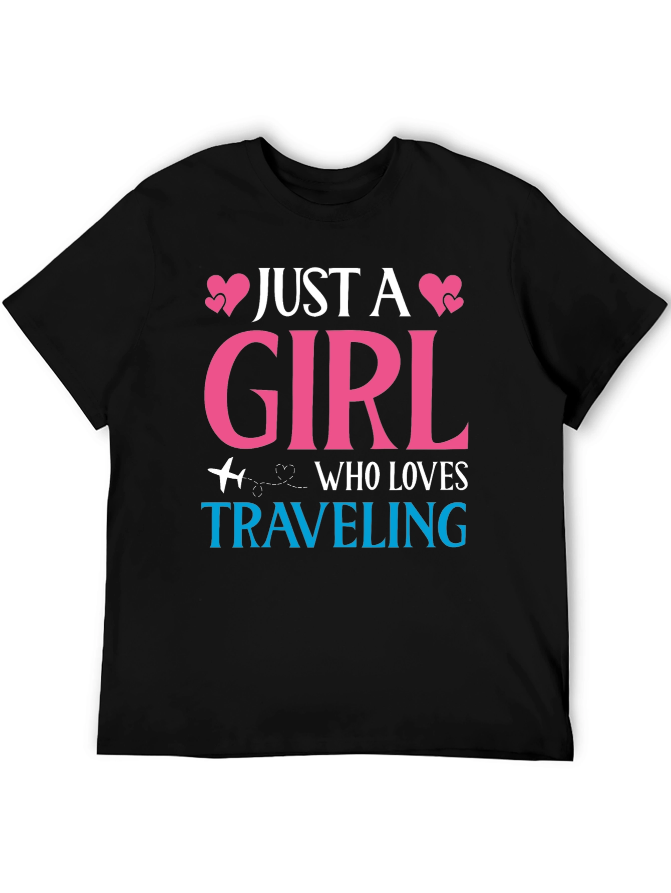 Just a Girl Who Loves Traveling T-Shirt
