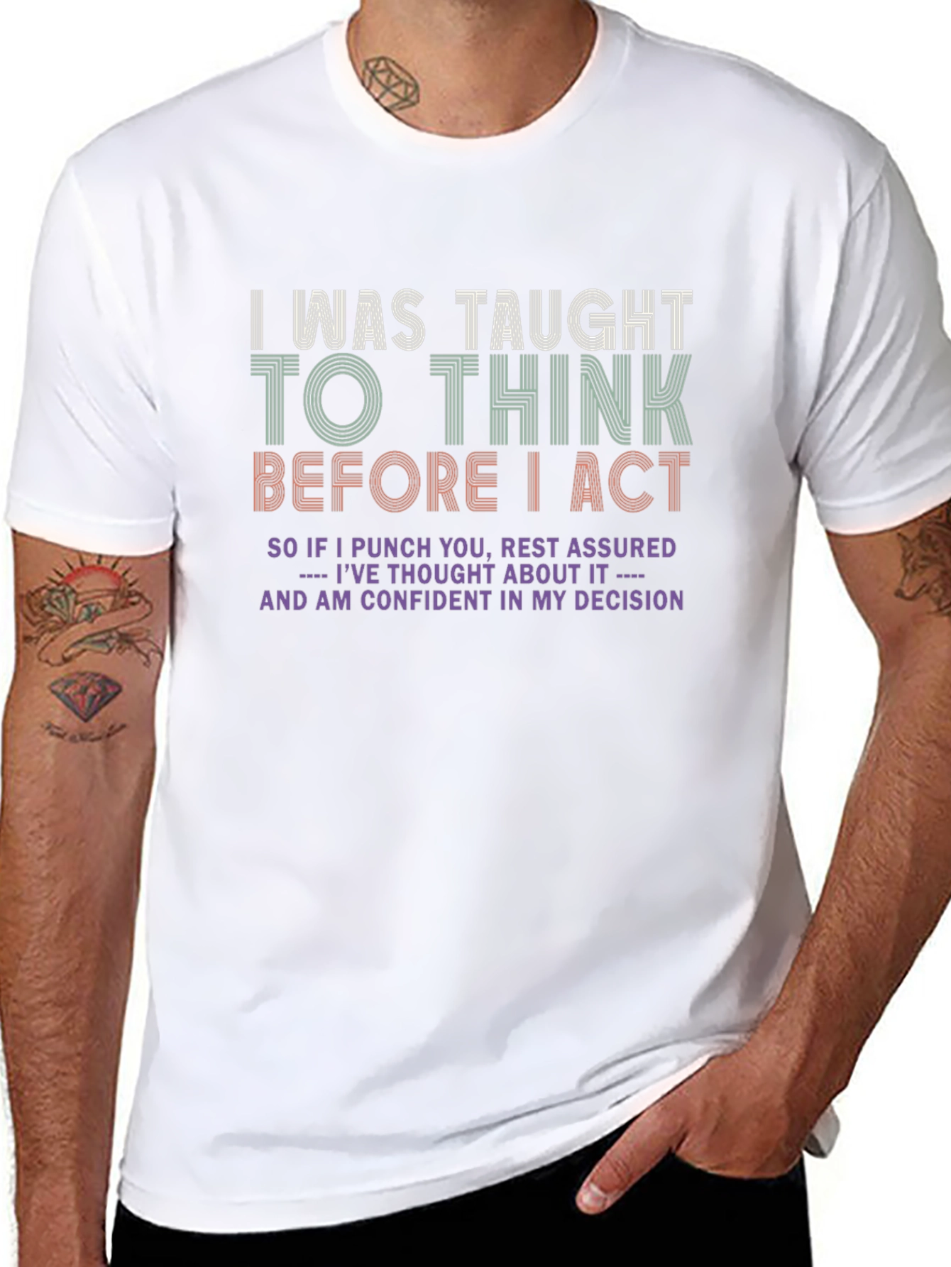 Think Before I Act Graphic T-Shirt