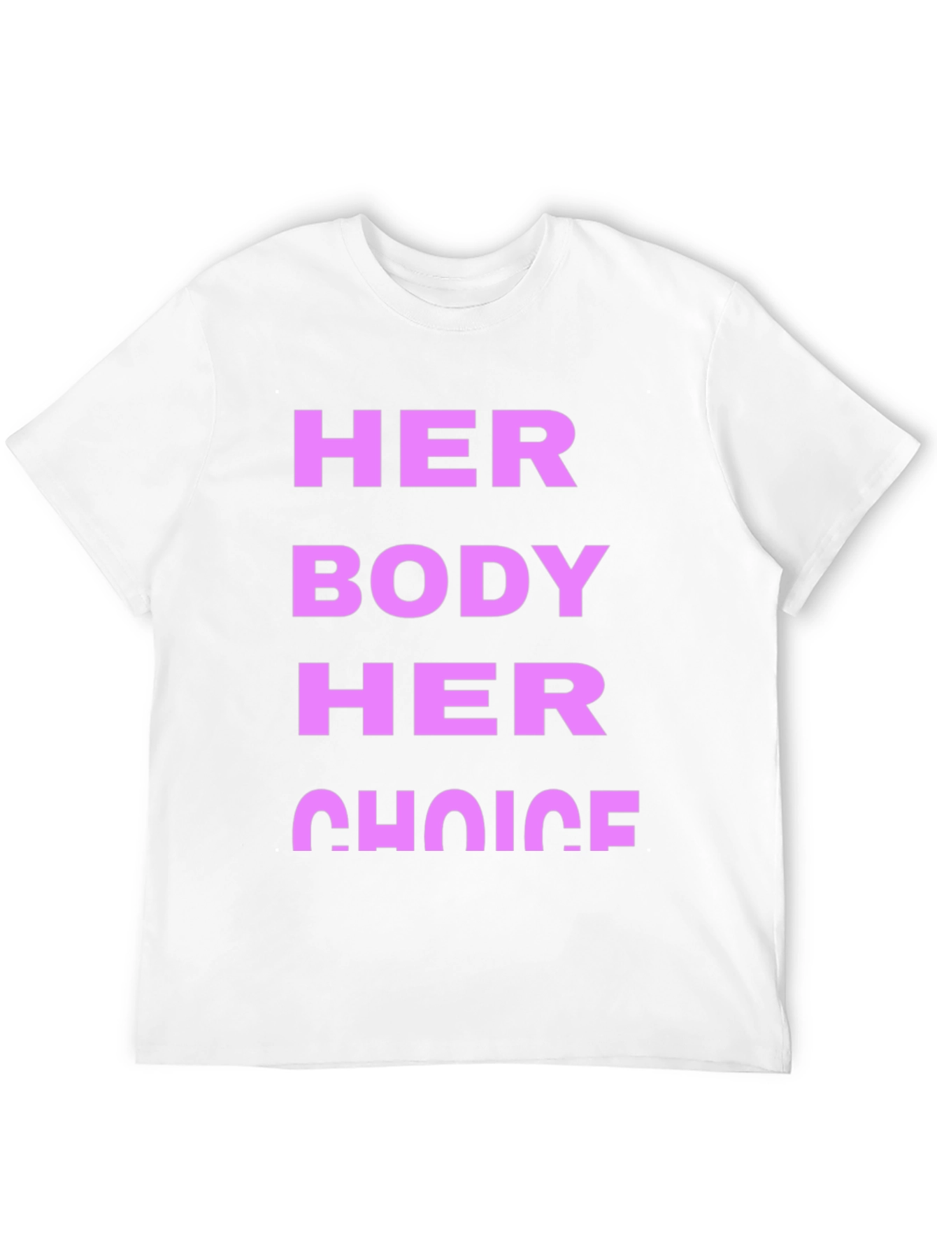 Her Body Her Choice Graphic Tee - Pro Choice