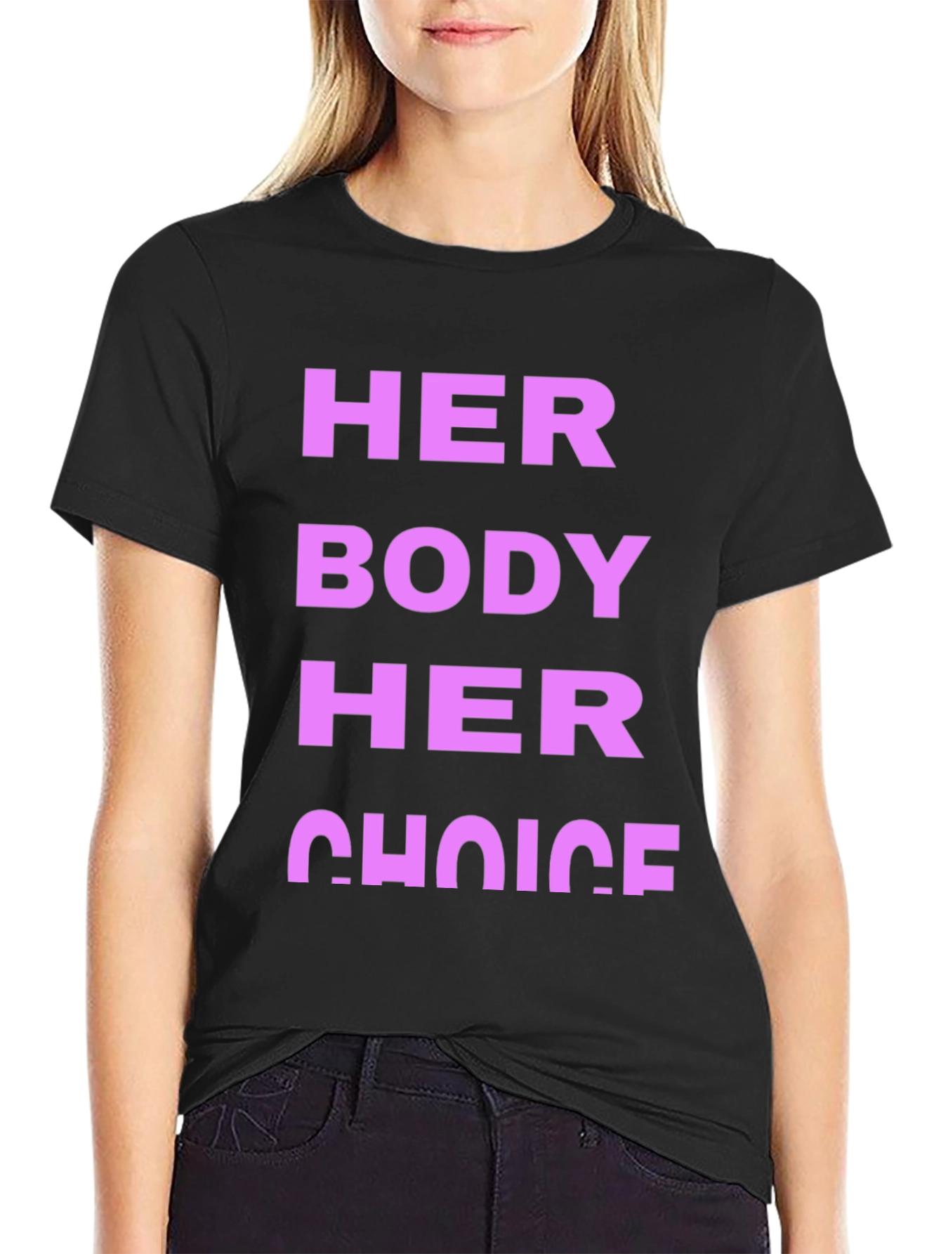 Her Body Her Choice Graphic Tee - Pro Choice