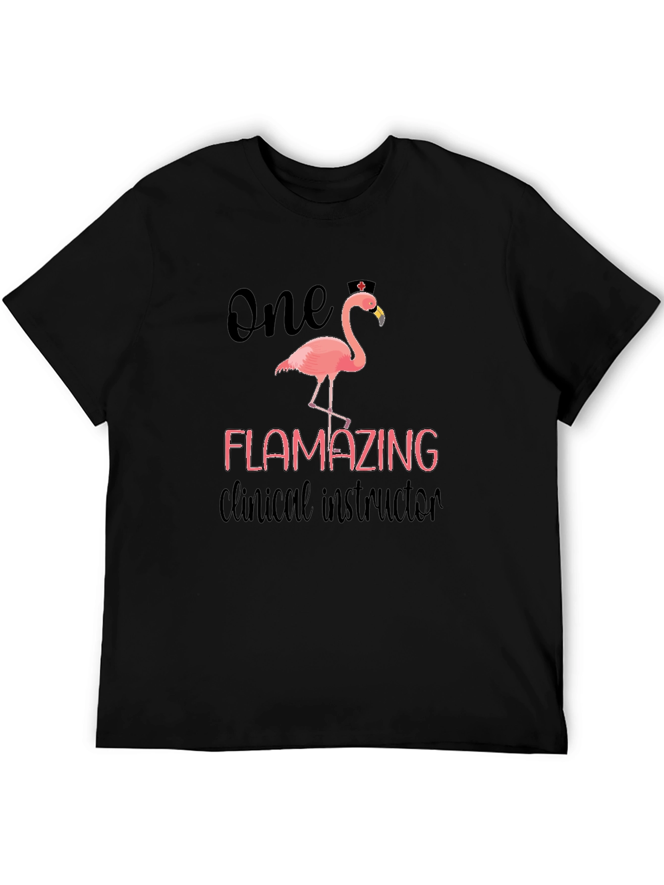 Flamazing Clinical Instructor T-Shirt