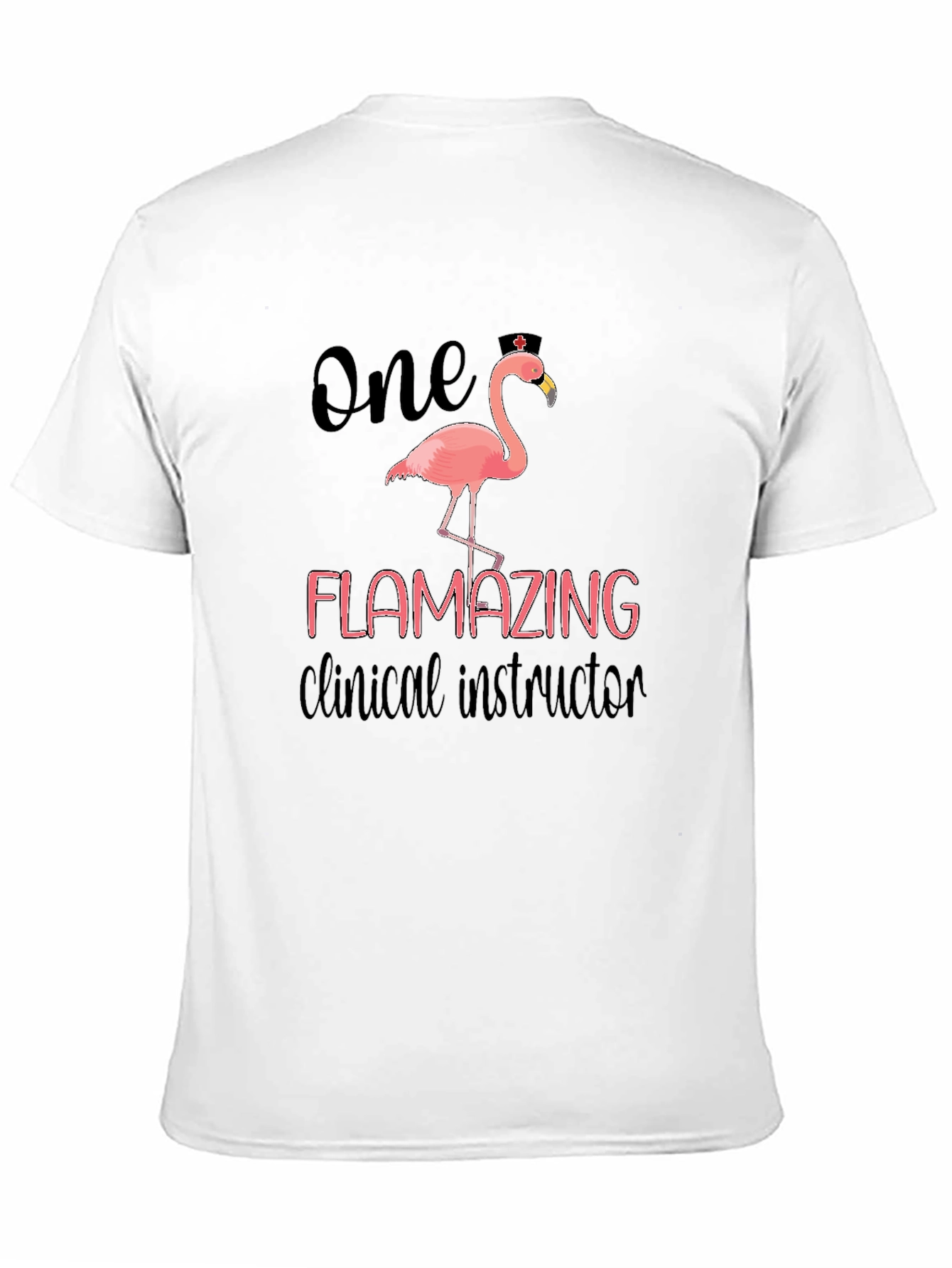 Flamazing Clinical Instructor T-Shirt