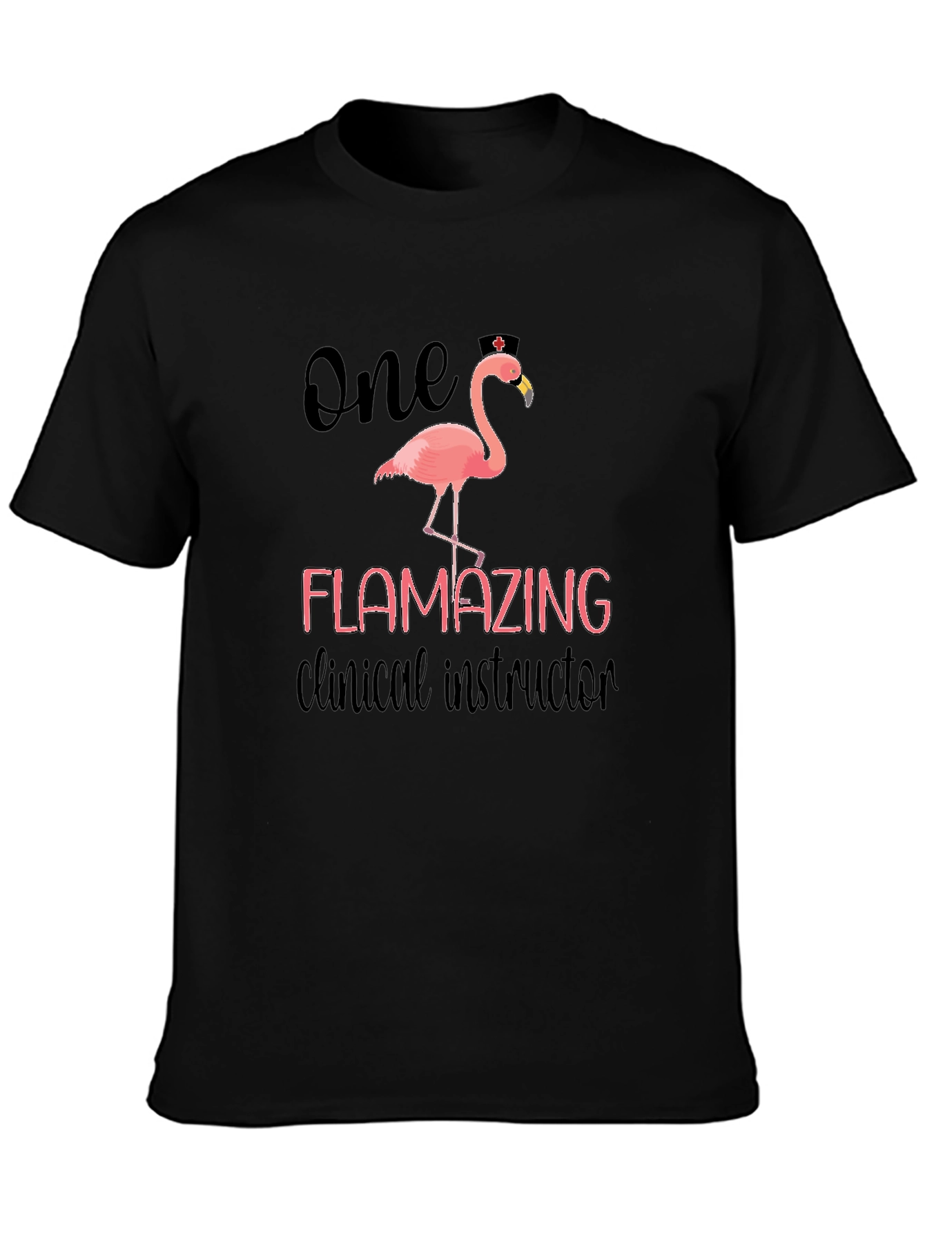 Flamazing Clinical Instructor T-Shirt