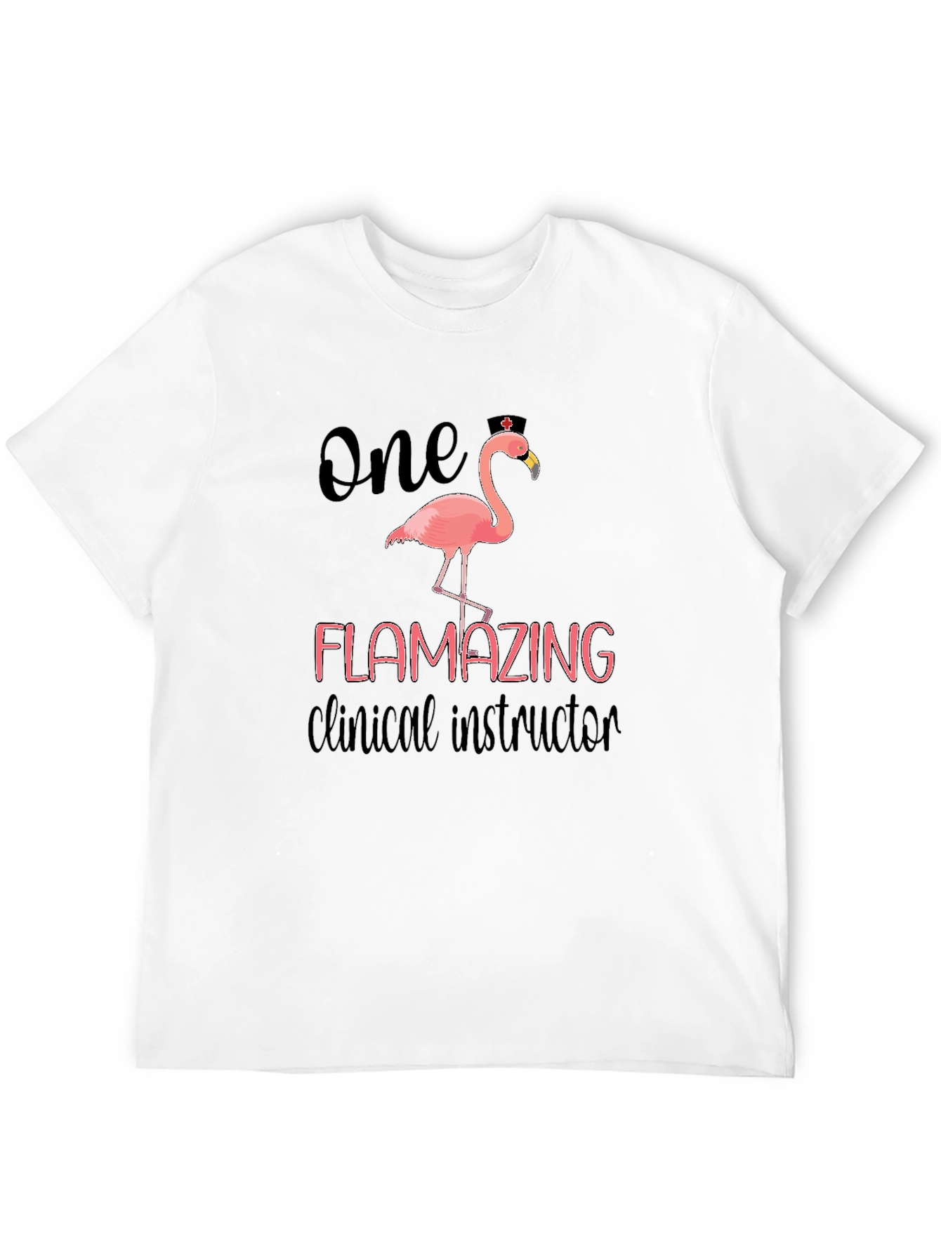 Flamazing Clinical Instructor T-Shirt