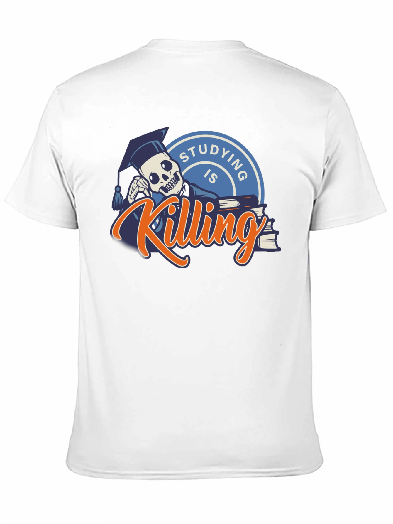 Studying is Killing Me T-Shirt