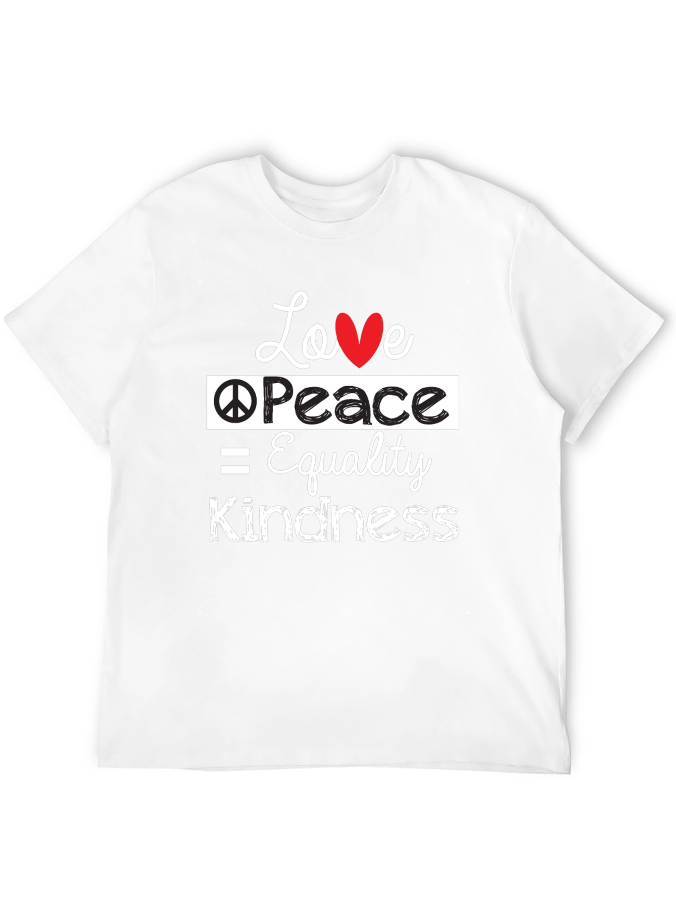Love Peace Equality Kindness Graphic T-Shirt