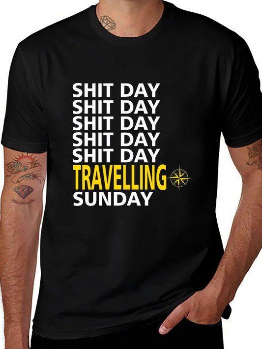 Shit Day Travelling Sunday Graphic T-Shirt