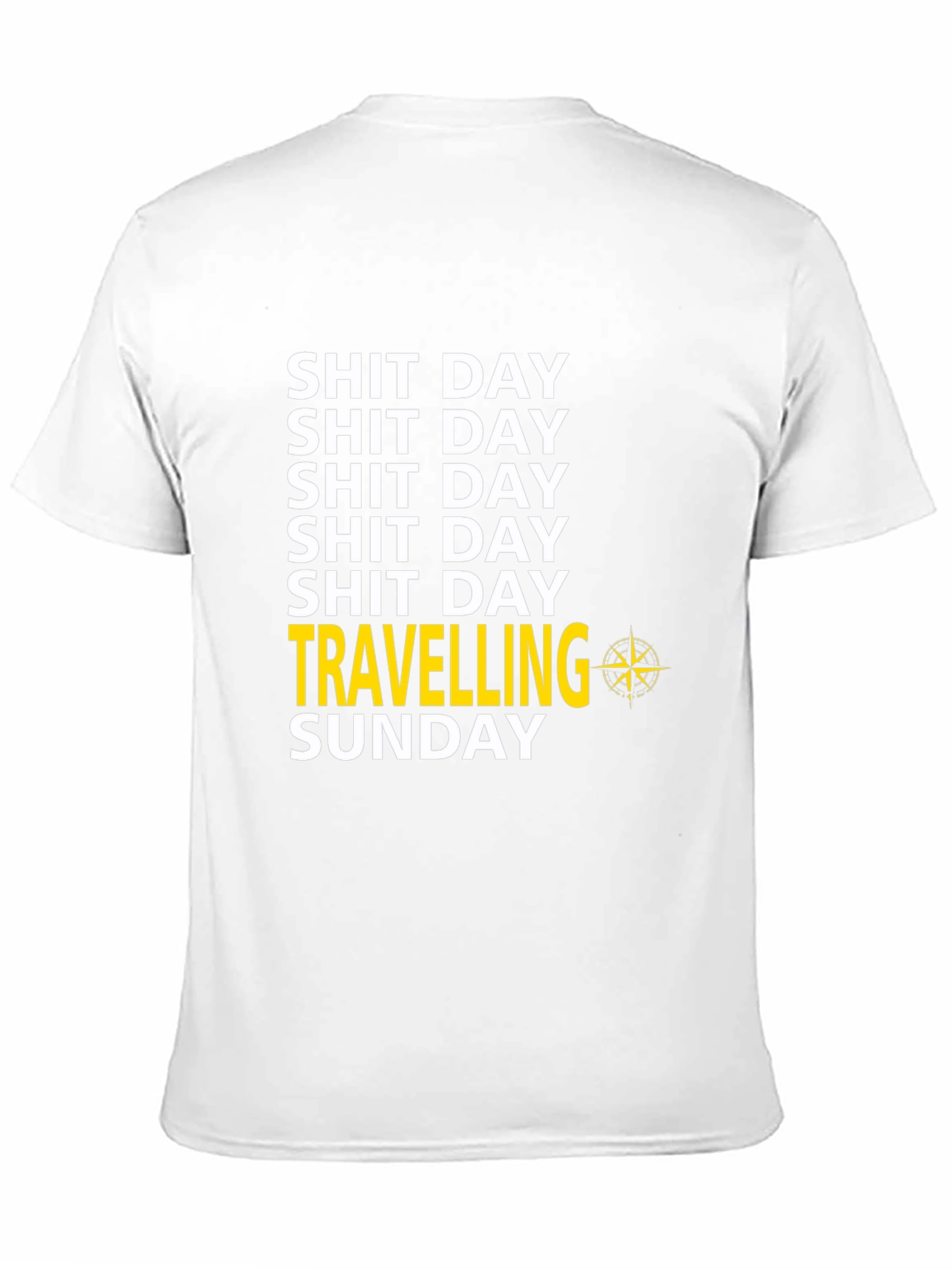 Shit Day Travelling Sunday Graphic T-Shirt