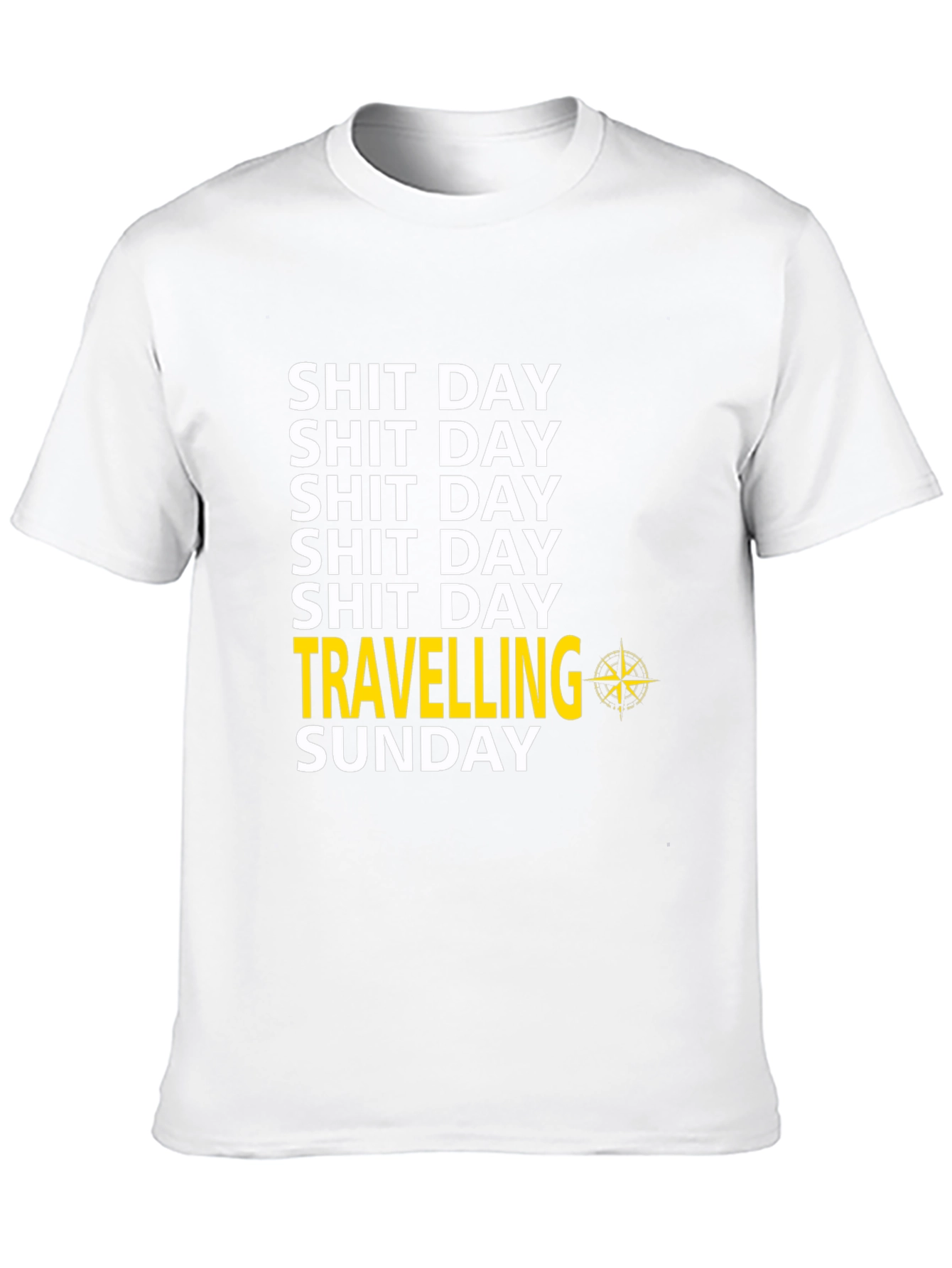 Shit Day Travelling Sunday Graphic T-Shirt