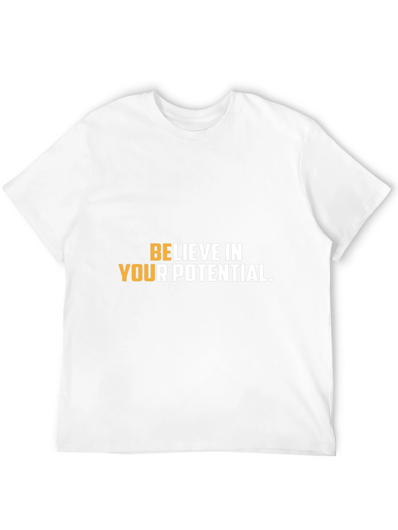 Believe In Your Potential Graphic Tee